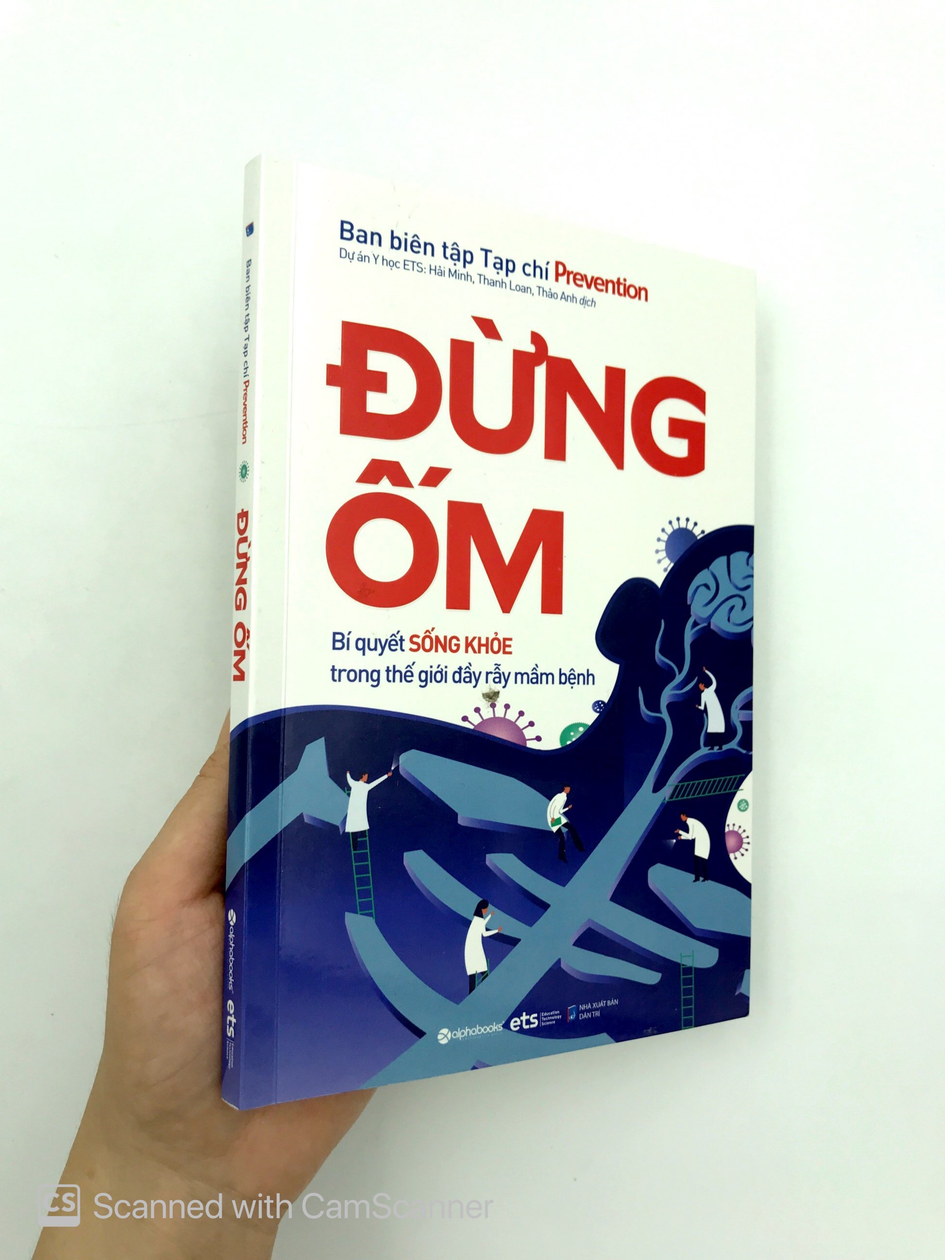 Đừng Ốm - Bí Quyết Sống Khỏe Trong Thế Giới Đầy Rẫy Mầm Bệnh PDF