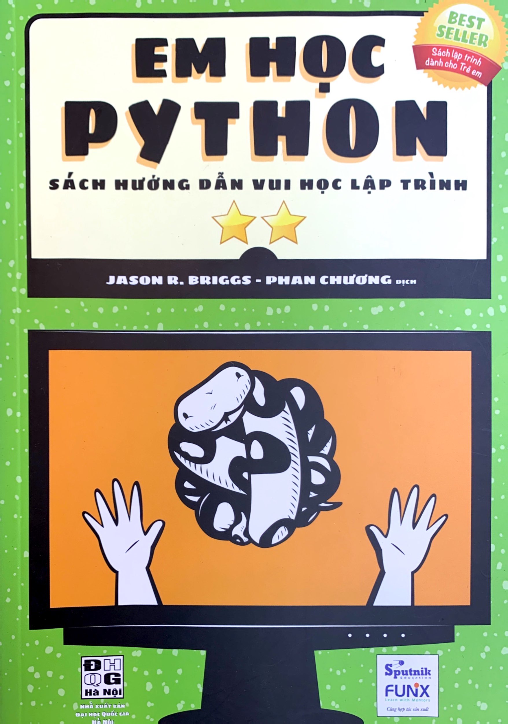 Em Học Python - Sách Hướng Dẫn Vui Học Lập Trình - Tập 2 PDF - Reds