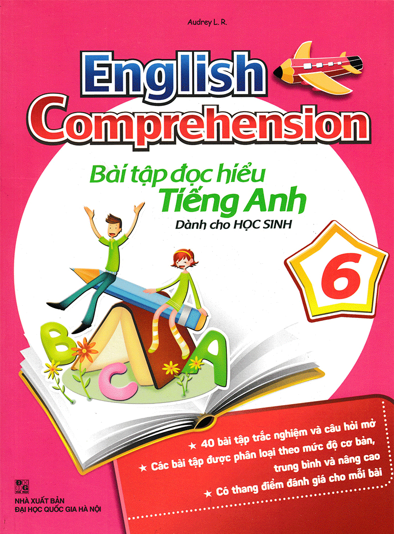 English Comprehension - Bài Tập Đọc Hiểu Tiếng Anh Dành Cho Học Sinh 6 PDF đọc ebook online, epub online, nghe sách nói audio miễn phí. Tải sách English Comprehension - Bài Tập Đọc Hiểu Tiếng Anh Dành Cho Học Sinh 6 PDF đọc ebook online, epub online, nghe sách nói audio miễn phí.