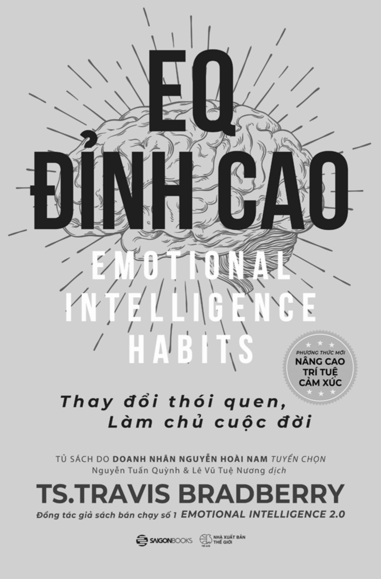 EQ Đỉnh Cao - Emotional Intelligence Habits - Thay Đổi Thói Quen, Làm Chủ Cuộc Đời PDF EQ Đỉnh Cao - Emotional Intelligence Habits - Thay Đổi Thói Quen, Làm Chủ Cuộc Đời PDF
