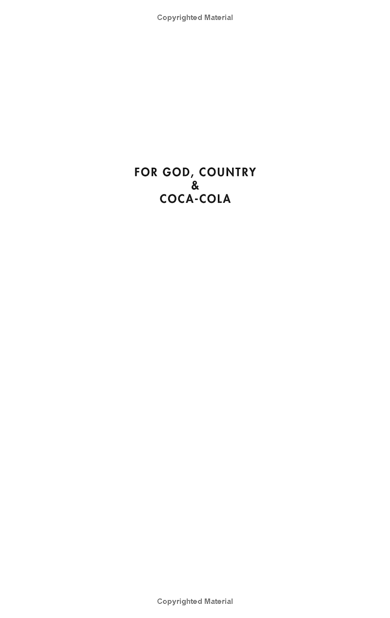 For God Country And Coca Cola For God, Country, And Coca-Cola - FAHASA.COM