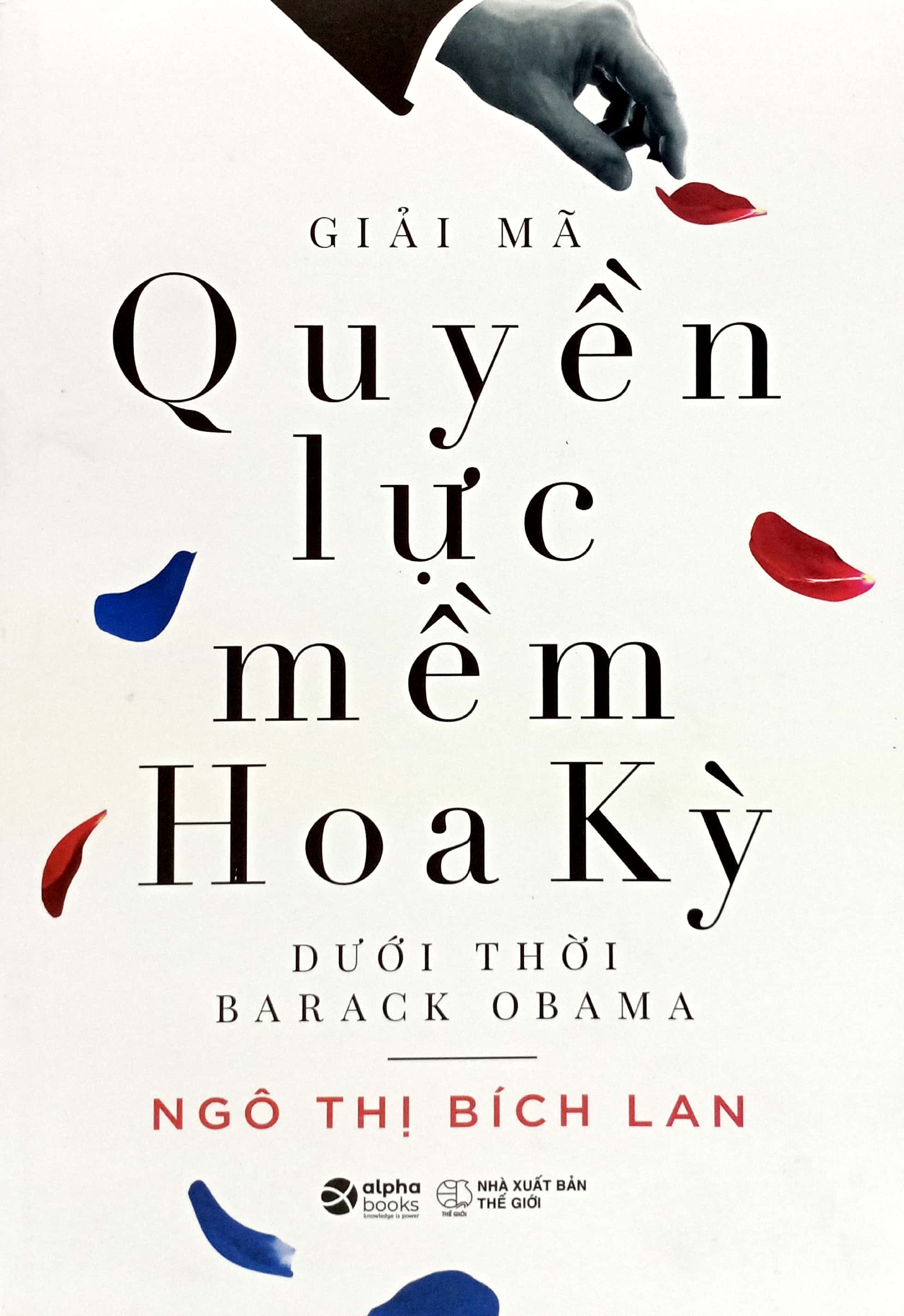Giải Mã Quyền Lực Mềm Hoa Kỳ Dưới Thời Barack Obama PDF Giải Mã Quyền Lực Mềm Hoa Kỳ Dưới Thời Barack Obama PDF