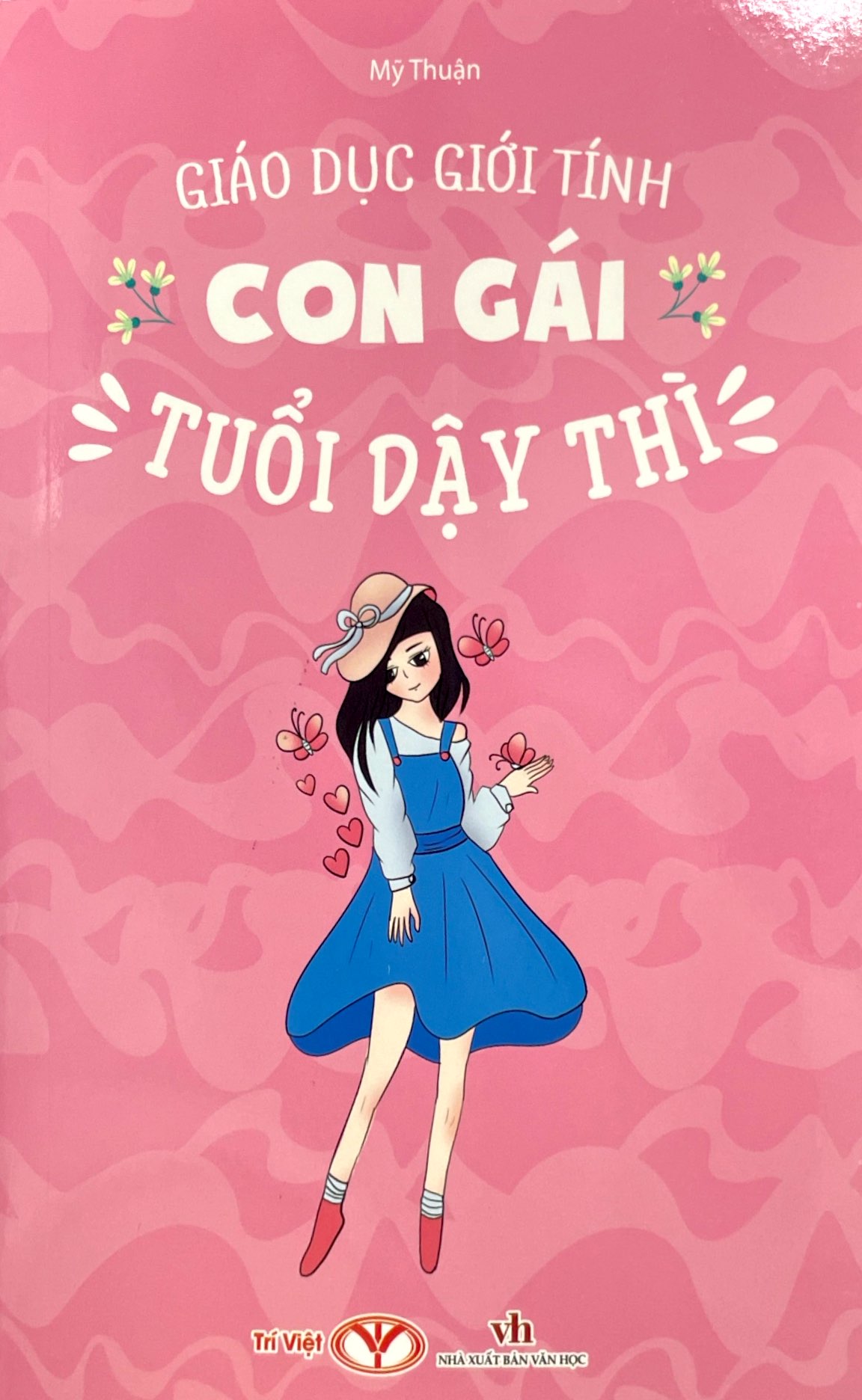 Giáo Dục Giới Tính - Con Gái Tuổi Dậy Thì PDF Giáo Dục Giới Tính - Con Gái Tuổi Dậy Thì PDF