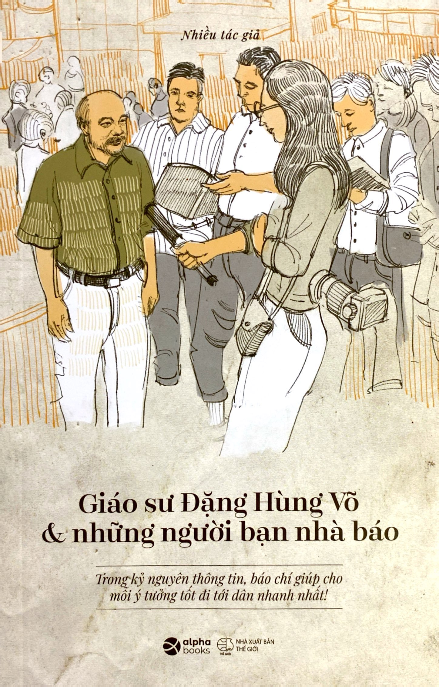 Tải sách Giáo Sư Đặng Hùng Võ Và Những Người Bạn Nhà Báo PDF đọc ebook online, epub online, nghe sách nói audio miễn phí.