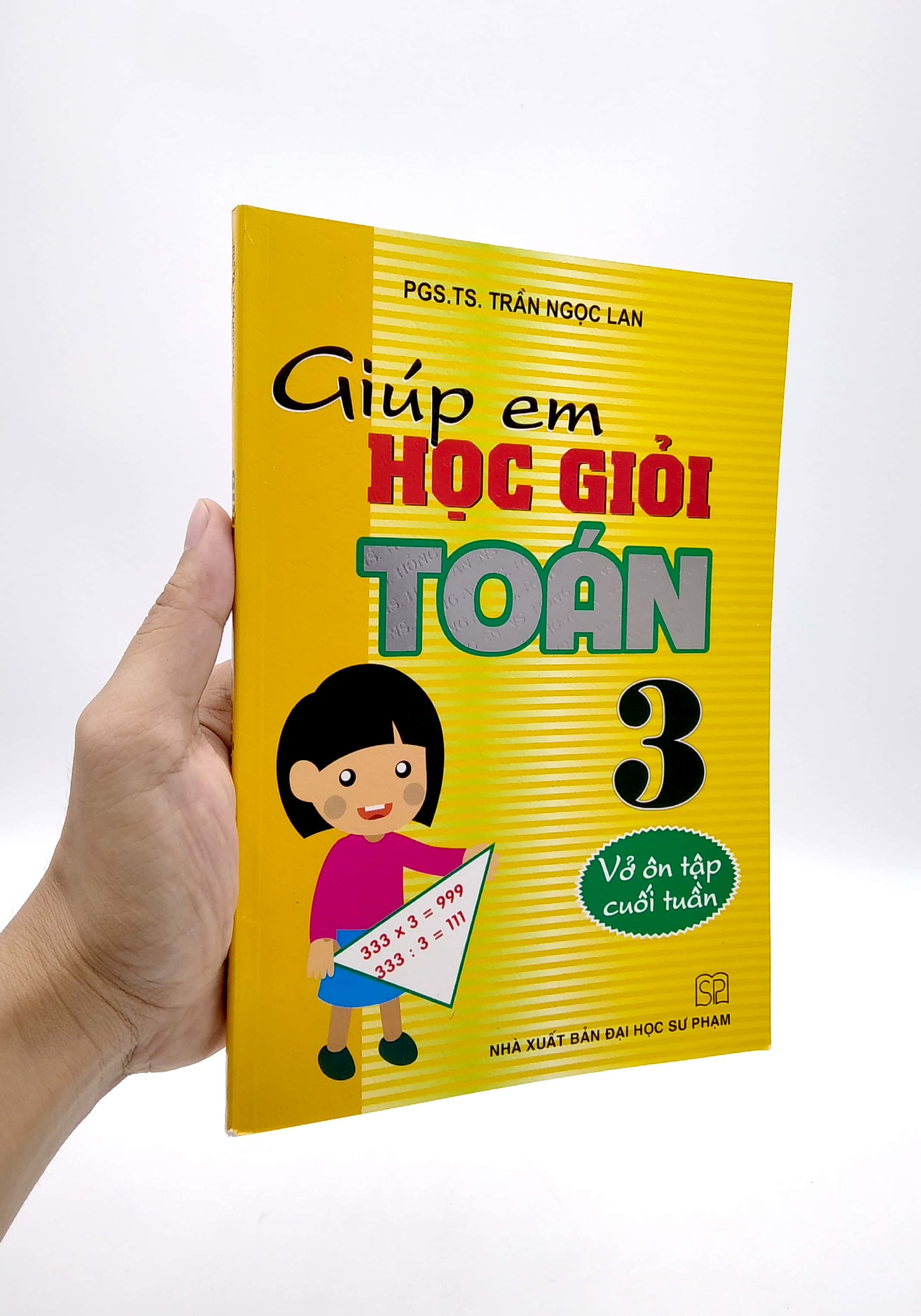 Sách Giúp Em Học Giỏi Toán 3 Vở Ôn Tập Cuối Tuần