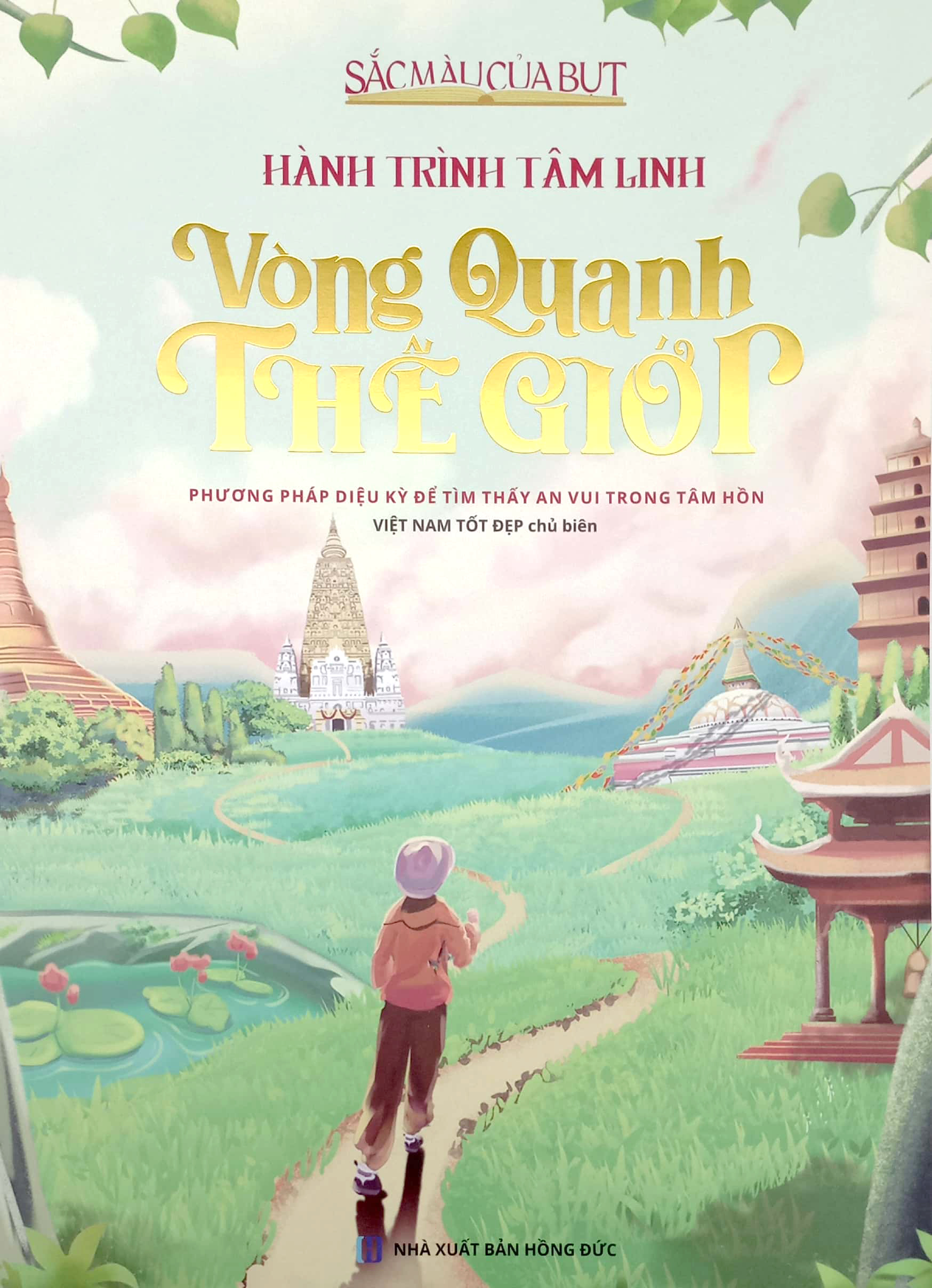 Hành Trình Tâm Linh - Vòng Quanh Thế Giới PDF đọc ebook online, epub online, nghe sách nói audio miễn phí. Tải sách Hành Trình Tâm Linh - Vòng Quanh Thế Giới PDF đọc ebook online, epub online, nghe sách nói audio miễn phí.
