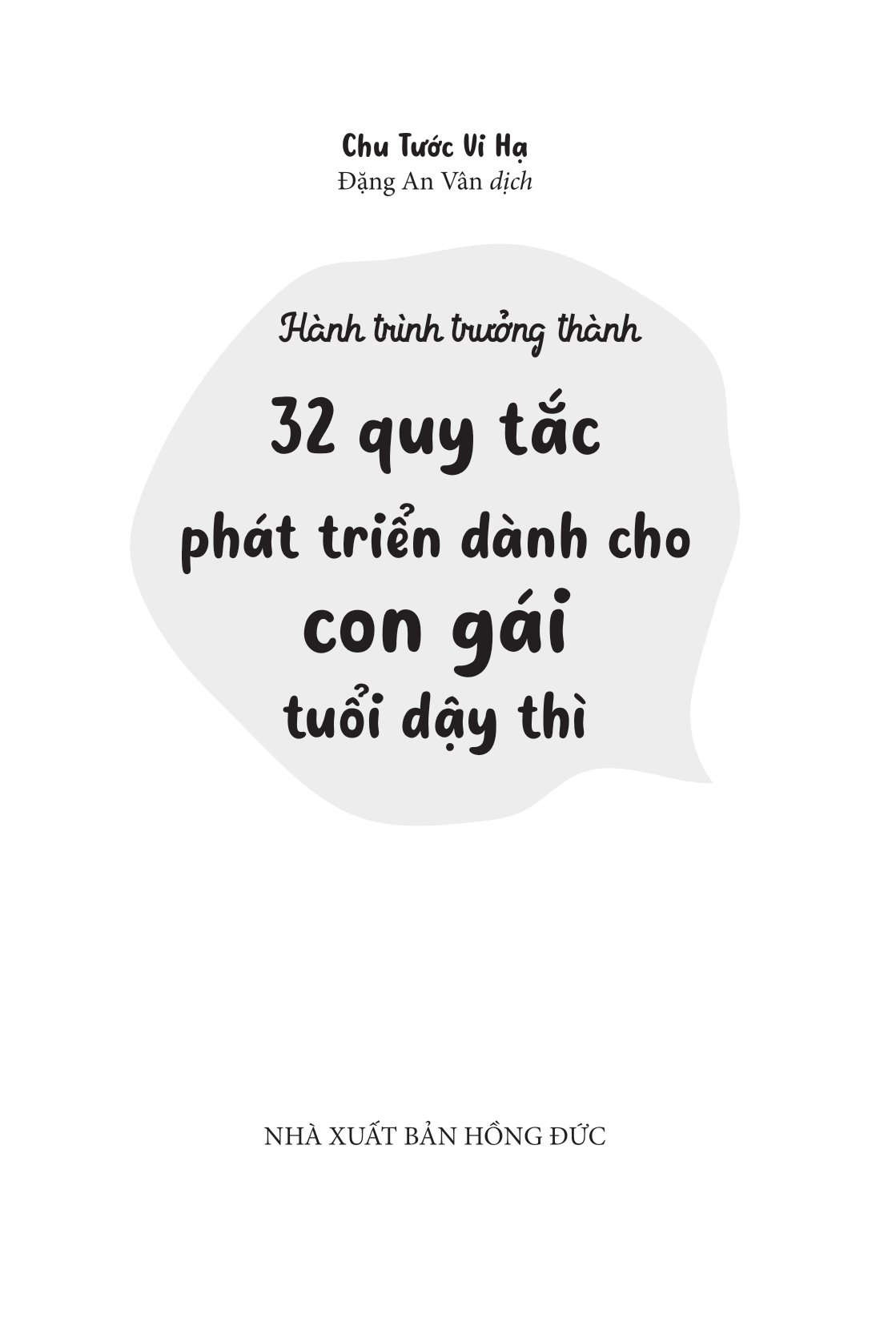 Hành Trình Trưởng Thành - 32 Quy Tắc Phát Triển Dành Cho Con Gái Tuổi Dậy Thì PDF đọc ebook online, epub online, nghe sách nói audio miễn phí.