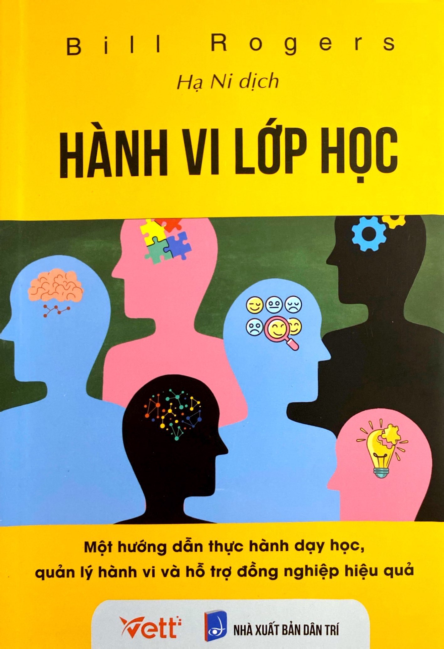 Hành Vi Lớp Học - Một Hướng Dẫn Thực Hành Dạy Học, Quản Lý Hành Vi Và Hỗ Trợ Đồng Nghiệp Hiệu Quả PDF Hành Vi Lớp Học - Một Hướng Dẫn Thực Hành Dạy Học, Quản Lý Hành Vi Và Hỗ Trợ Đồng Nghiệp Hiệu Quả PDF