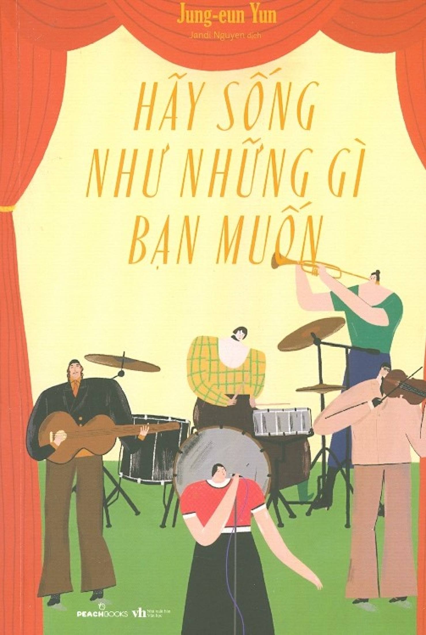 Hãy Sống Như Những Gì Bạn Muốn PDF