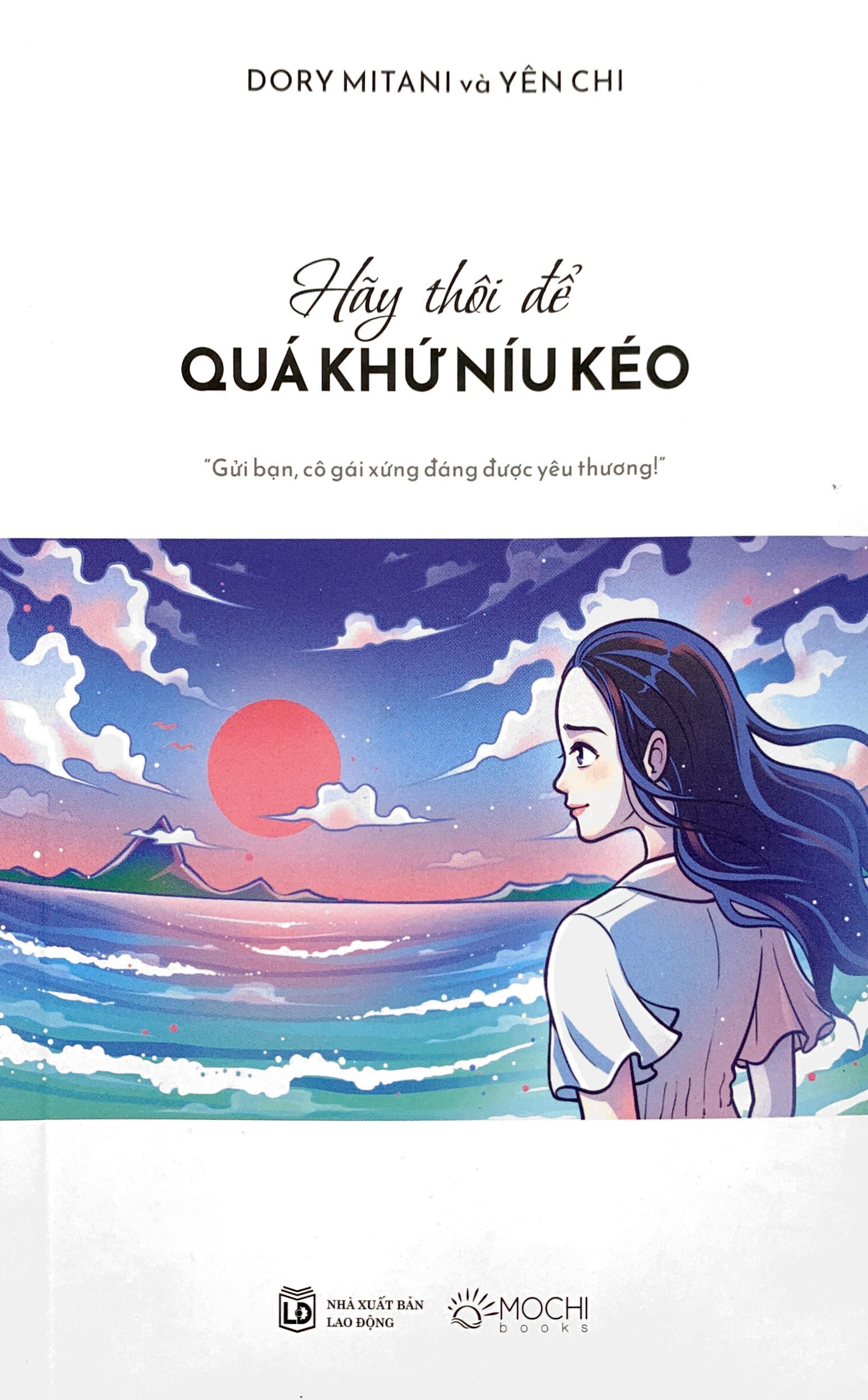 Hãy Thôi Để Quá Khứ Níu Kéo PDF đọc ebook online, epub online, nghe sách nói audio miễn phí. Hãy Thôi Để Quá Khứ Níu Kéo PDF đọc ebook online, epub online, nghe sách nói audio miễn phí.