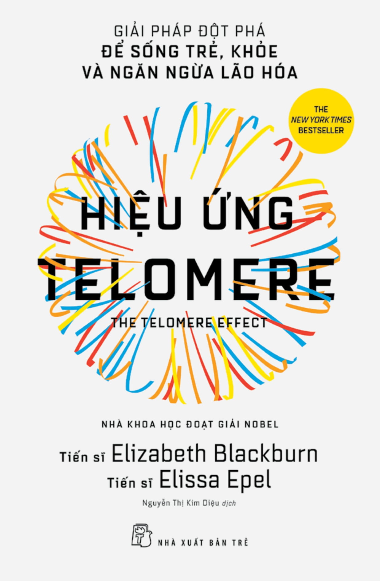 Hiệu Ứng Telomere: Giải Pháp Đột Phá Để Sống Trẻ, Khỏe, Và Ngăn Ngừa Lão Hóa PDF Hiệu Ứng Telomere: Giải Pháp Đột Phá Để Sống Trẻ, Khỏe, Và Ngăn Ngừa Lão Hóa PDF