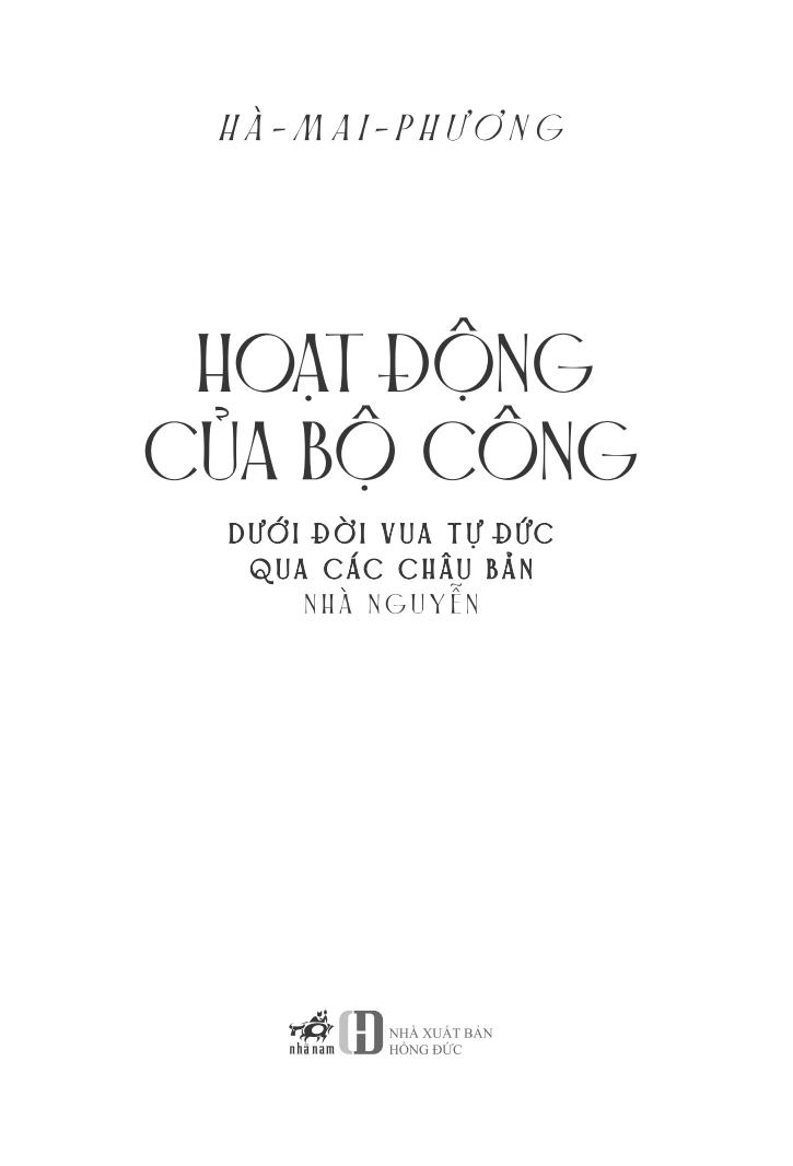 Hoạt Động Của Bộ Công Dưới Đời Vua Tự Đức Qua Các Châu Bản Nhà Nguyễn PDF đọc ebook online, epub online, nghe sách nói audio miễn phí.