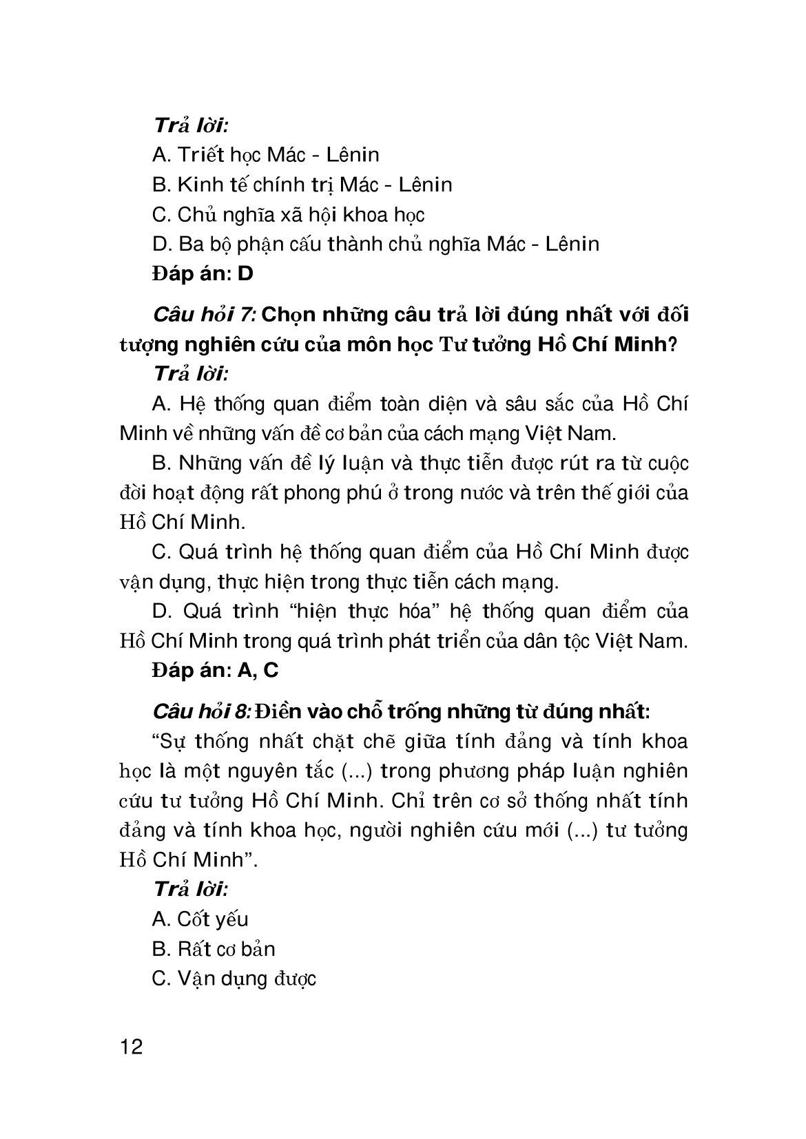 Hỏi - Đáp Môn Tư Tưởng Hồ Chí Minh PDF đọc ebook online, epub online, nghe sách nói audio miễn phí. Tải sách Hỏi - Đáp Môn Tư Tưởng Hồ Chí Minh PDF đọc ebook online, epub online, nghe sách nói audio miễn phí.