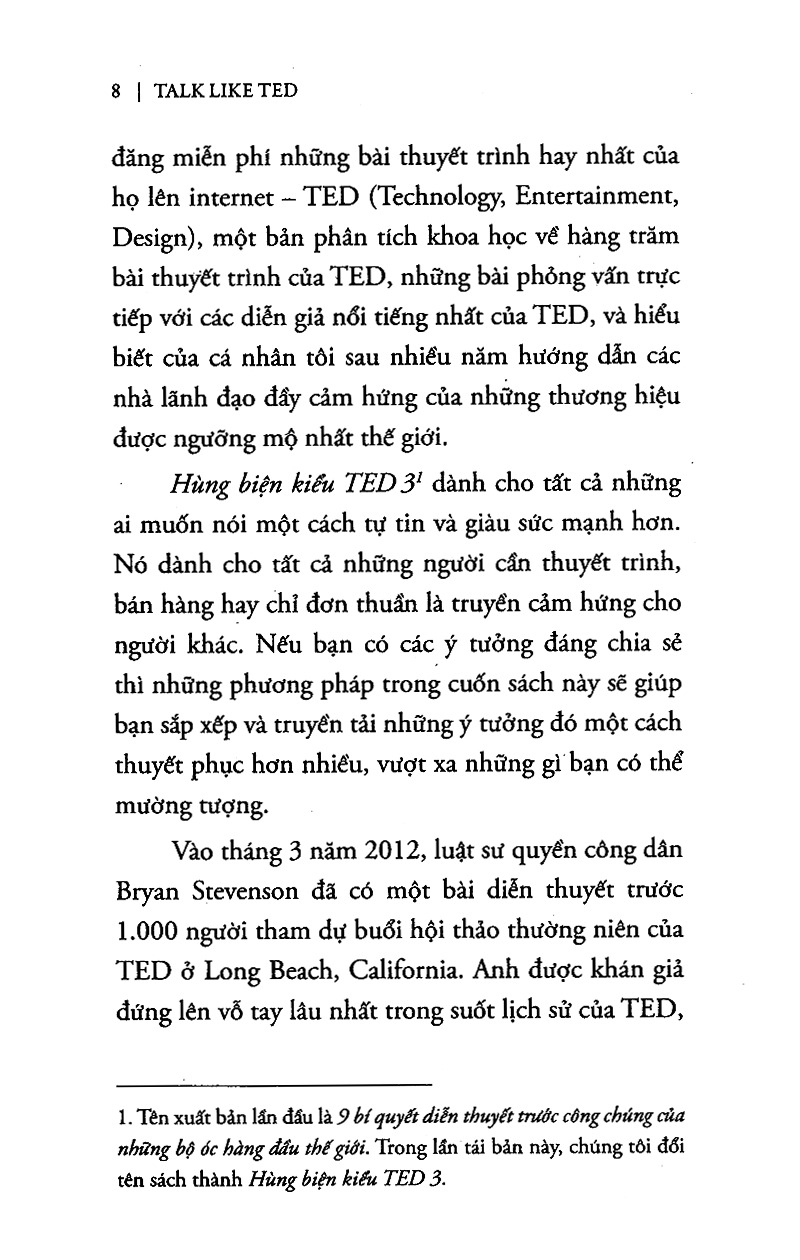 Hùng Biện Kiểu Ted 3 - 9 Bí Quyết Diễn Thuyết Trước Công Chúng Của Những Bộ Óc Hàng Đầu Thế Giới PDF đọc ebook online, epub online, nghe sách nói audio miễn phí.