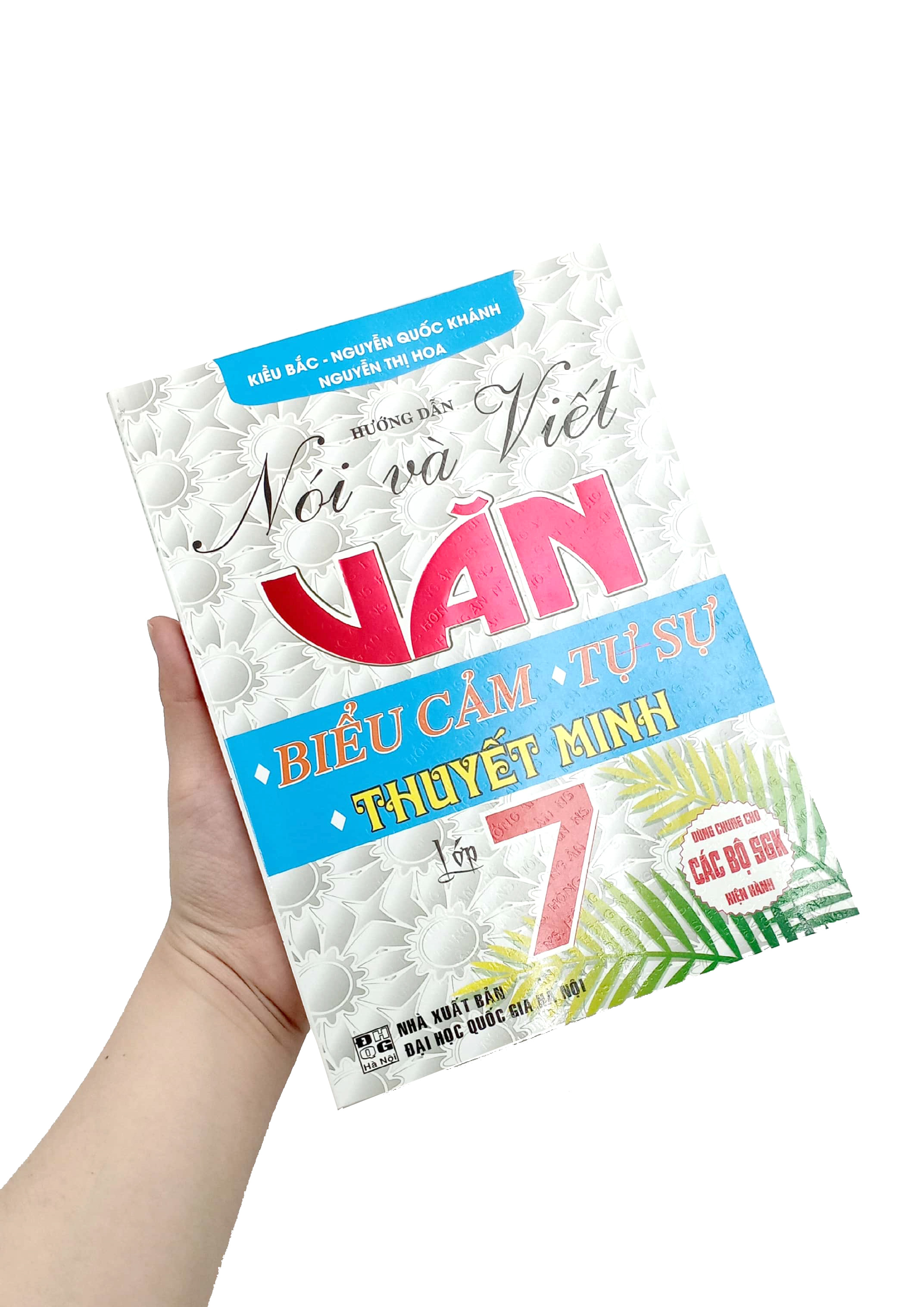 Tải sách Hướng Dẫn Nói Và Viết Văn Biểu Cảm – Tự Sự – Thuyết Minh Lớp 7 (Tái Bản 2024) PDF đọc ebook online, epub online, nghe sách nói audio miễn phí.