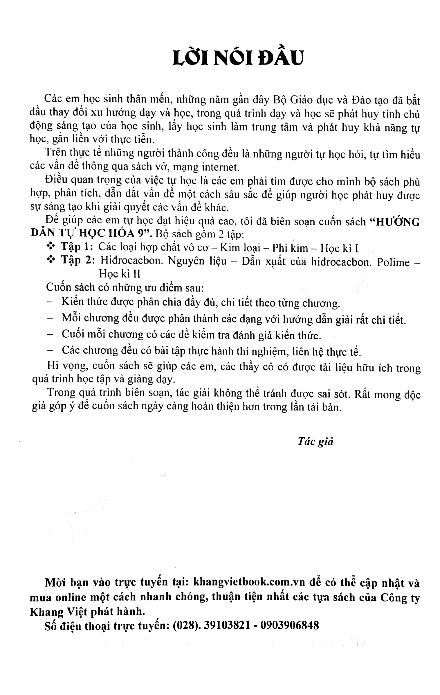 Hướng Dẫn Tự Học Hóa 9 - Tập 2 PDF đọc ebook online, epub online, nghe sách nói audio miễn phí. Tải sách Hướng Dẫn Tự Học Hóa 9 - Tập 2 PDF đọc ebook online, epub online, nghe sách nói audio miễn phí.