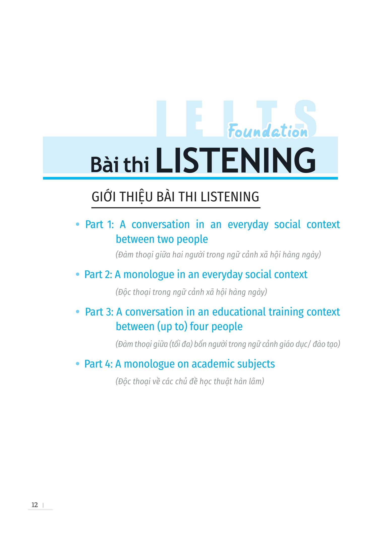 Ielts Foundation - Luyện Thi Ielts Cho Người Mới Bắt Đầu 4 Kỹ Năng - Giúp Bạn Khởi Đầu Và Luyện Thi 4 Kỹ Năng Ielts Thành Công PDF đọc ebook online, epub online, nghe sách nói audio miễn phí. Tải sách Ielts Foundation - Luyện Thi Ielts Cho Người Mới Bắt Đầu 4 Kỹ Năng - Giúp Bạn Khởi Đầu Và Luyện Thi 4 Kỹ Năng Ielts Thành Công PDF đọc ebook online, epub online, nghe sách nói audio miễn phí.