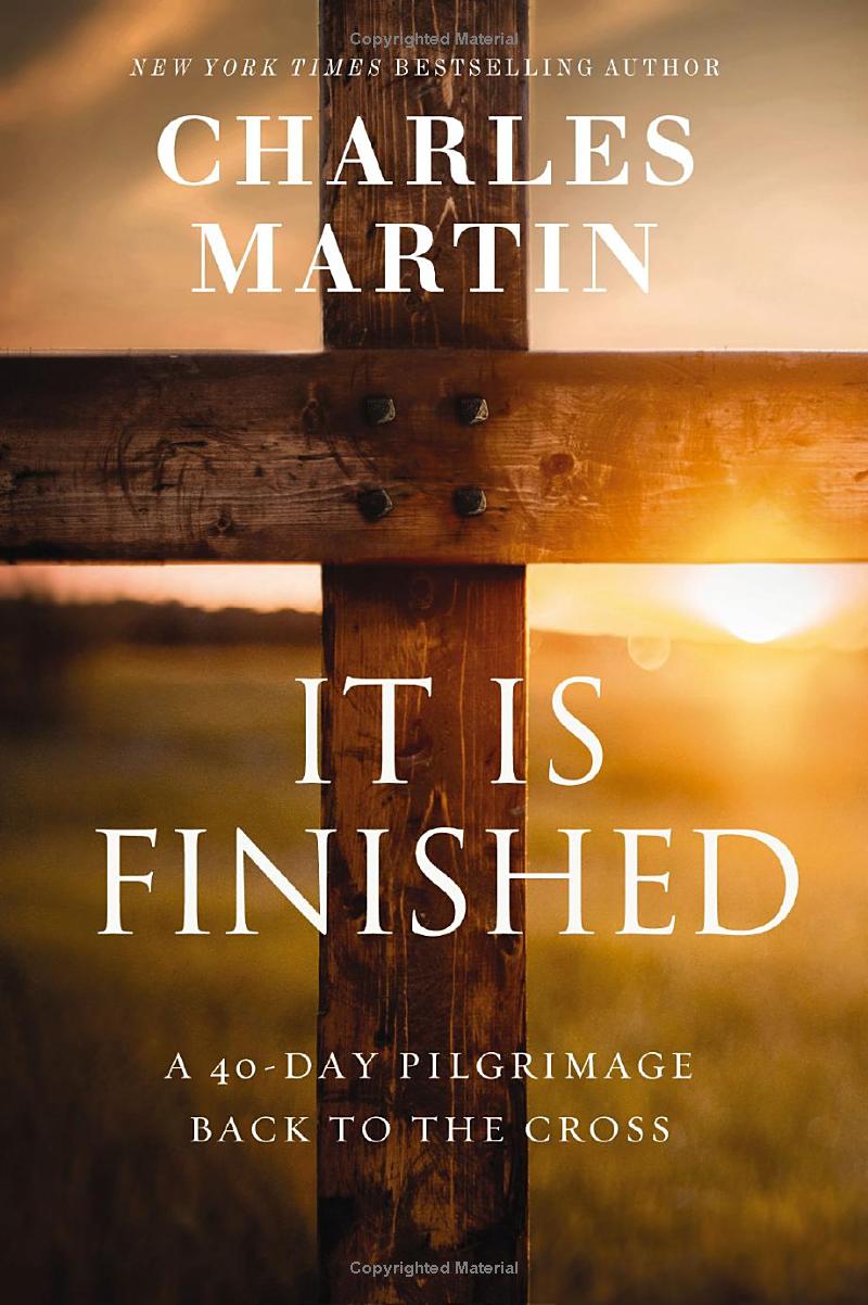 It Is Finished: A 40-Day Pilgrimage Back To The Cross PDF đọc ebook online, epub online, nghe sách nói audio miễn phí.