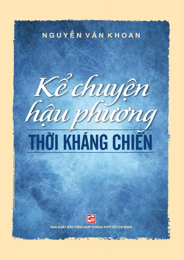 Kể Chuyện Hậu Phương Thời Kháng Chiến PDF Kể Chuyện Hậu Phương Thời Kháng Chiến PDF