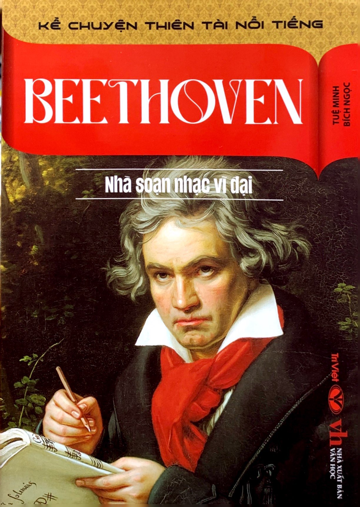 Kể Chuyện Thiên Tài Nổi Tiếng - Beethoven - Nhà Soạn Nhạc Vĩ Đại PDF đọc ebook online, epub online, nghe sách nói audio miễn phí.