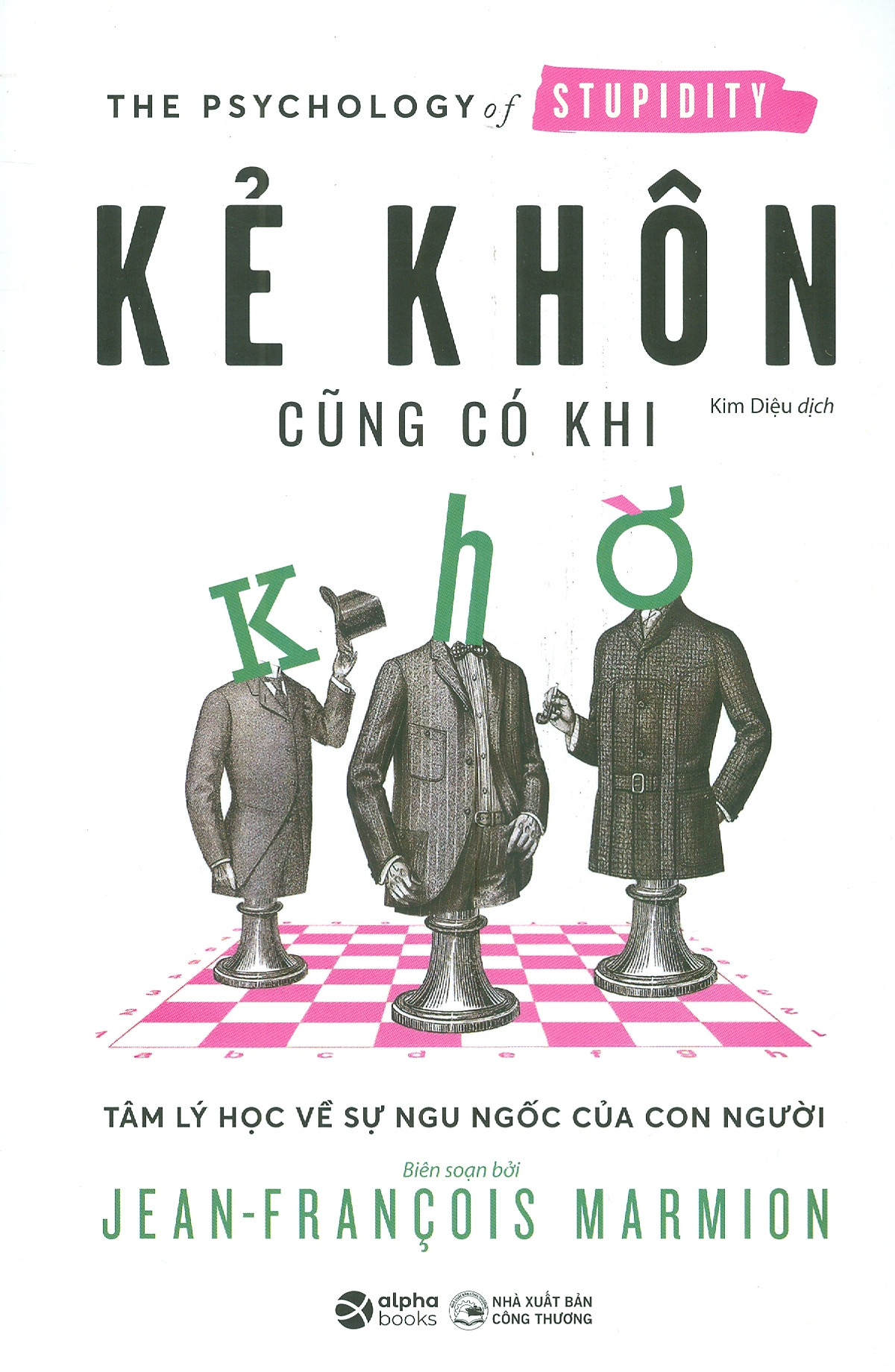 Kẻ Khôn Cũng Có Khi Khờ PDF Kẻ Khôn Cũng Có Khi Khờ PDF