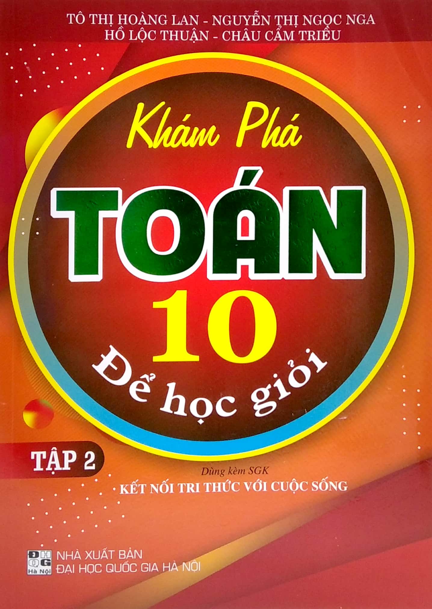 Tải sách Khám Phá Toán 10 Để Học Giỏi - Tập 2 (Dùng Kèm SGK Kết Nối Tri Thức Với Cuộc Sống) PDF đọc ebook online, epub online, nghe sách nói audio miễn phí.