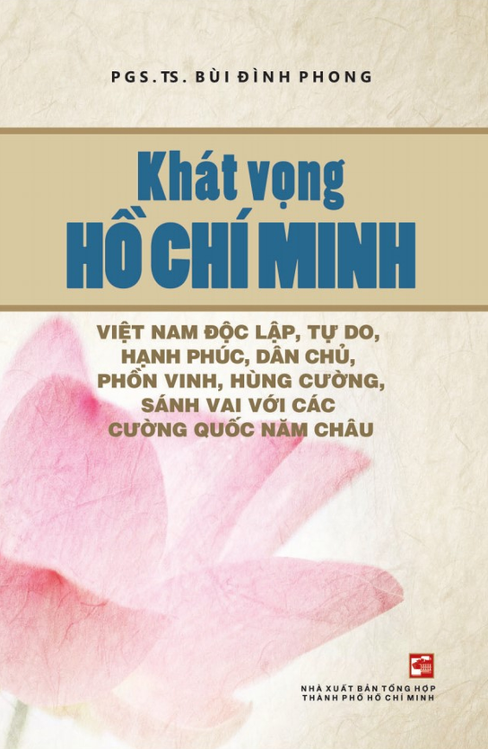 Tải sách Khát Vọng Hồ Chí Minh - Việt Nam Độc Lập, Tự Do, Hạnh Phúc, Dân Chủ, Phồn Vinh, Hùng Cường, Sánh Vai Với Các Cường Quốc Năm Châu PDF đọc ebook online, epub online, nghe sách nói audio miễn phí.