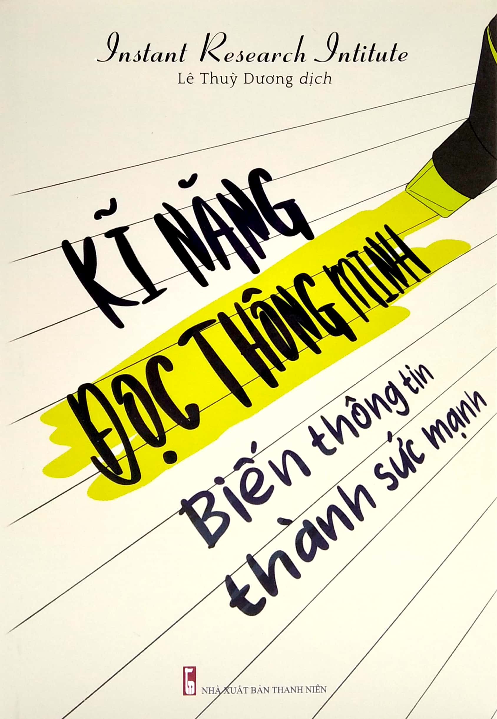 Kĩ Năng Đọc Thông Minh - Biến Thông Tin Thành Sức Mạnh PDF Kĩ Năng Đọc Thông Minh - Biến Thông Tin Thành Sức Mạnh PDF