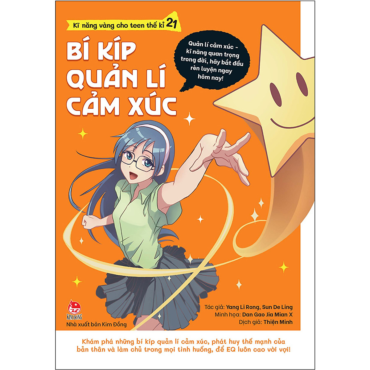 Kĩ Năng Vàng Cho Teen Thế Kỉ 21 - Bí Kíp Quản Lí Cảm Xúc PDF Kĩ Năng Vàng Cho Teen Thế Kỉ 21 - Bí Kíp Quản Lí Cảm Xúc PDF