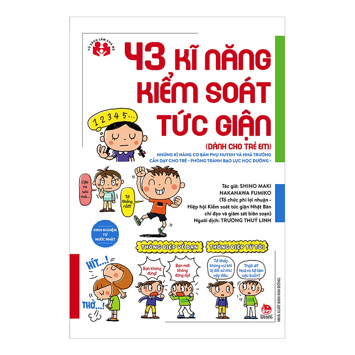 Tải sách Kinh Nghiệm Từ Nước Nhật - 43 Kĩ Năng Kiểm Soát Tức Giận (Dành Cho Trẻ Em) PDF đọc ebook online, epub online, nghe sách nói audio miễn phí.