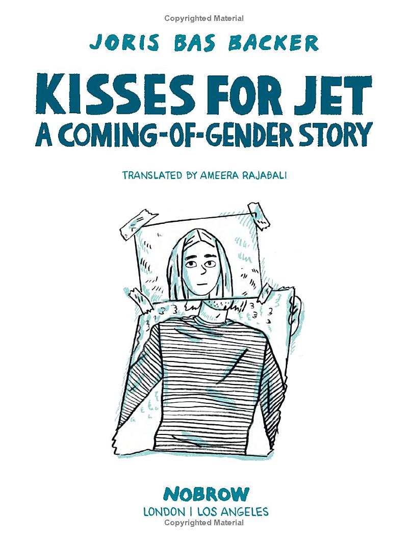 Kisses For Jet: A Coming of Gender Story FAHASA COM