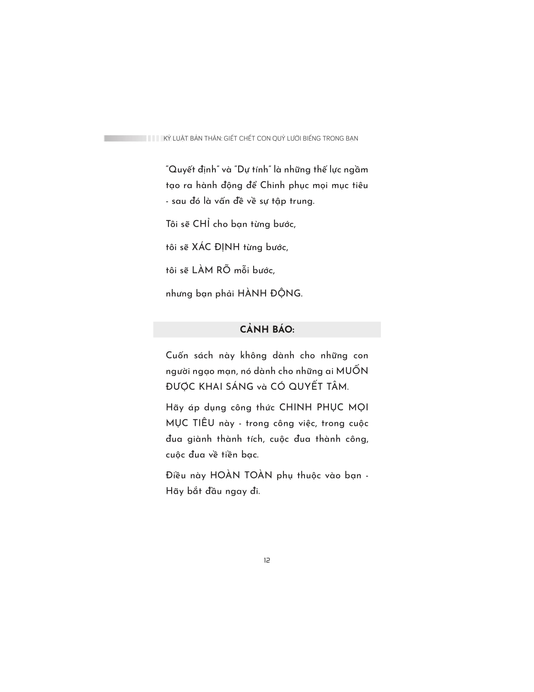 Kỷ Luật Bản Thân - Giết Chết Con Quỷ Lười Biếng Trong Bạn PDF đọc ebook online, epub online, nghe sách nói audio miễn phí. Tải sách Kỷ Luật Bản Thân - Giết Chết Con Quỷ Lười Biếng Trong Bạn PDF đọc ebook online, epub online, nghe sách nói audio miễn phí.