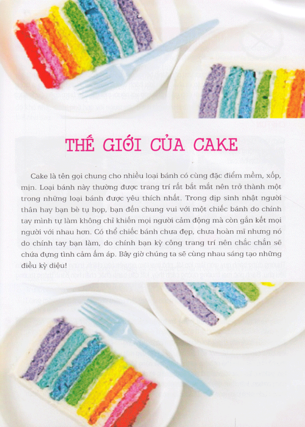 Kỹ Thuật Làm Bánh Ngọt - Ngẫu Hứng Cùng Cake PDF đọc ebook online, epub online, nghe sách nói audio miễn phí.