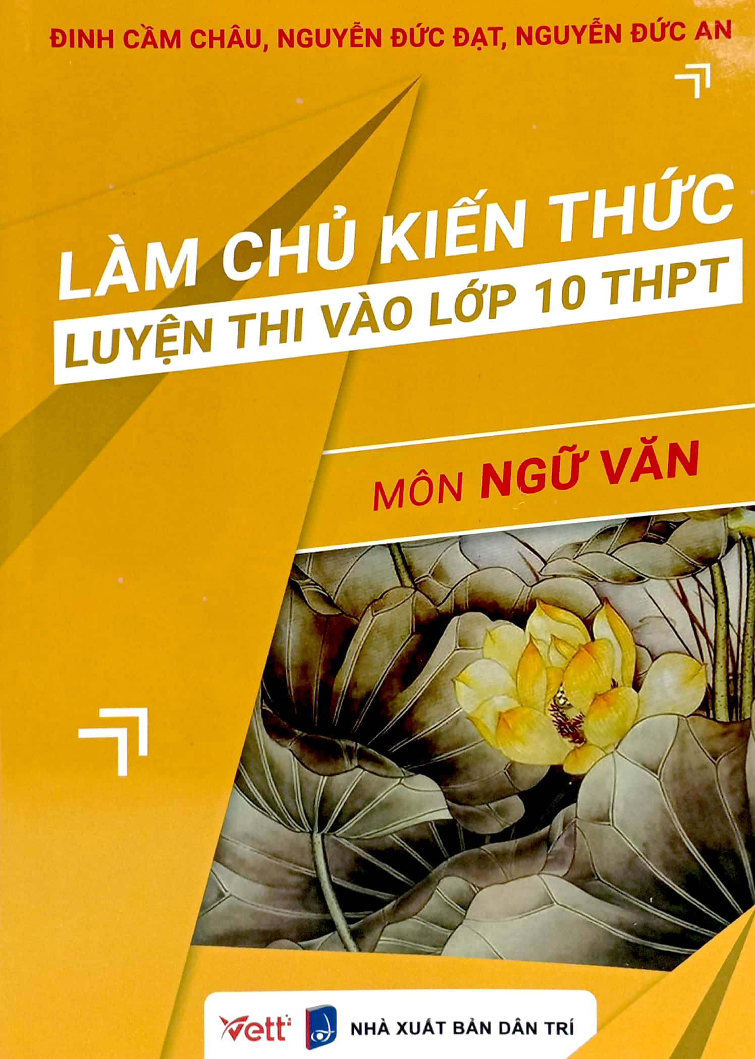 Tải sách Làm Chủ Kiến Thức Luyện Thi Vào Lớp 10 THPT - Môn Ngữ Văn PDF đọc ebook online, epub online, nghe sách nói audio miễn phí.