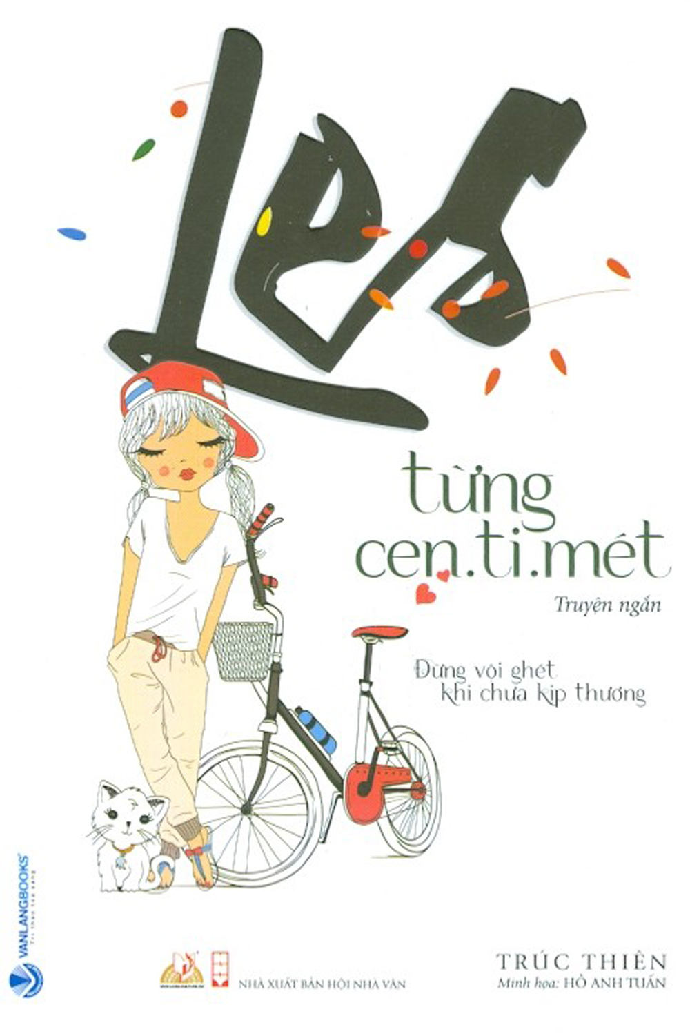 Les Từng Cen.Ti.Mét PDF đọc ebook online, epub online, nghe sách nói audio miễn phí. Tải sách Les Từng Cen.Ti.Mét PDF đọc ebook online, epub online, nghe sách nói audio miễn phí.