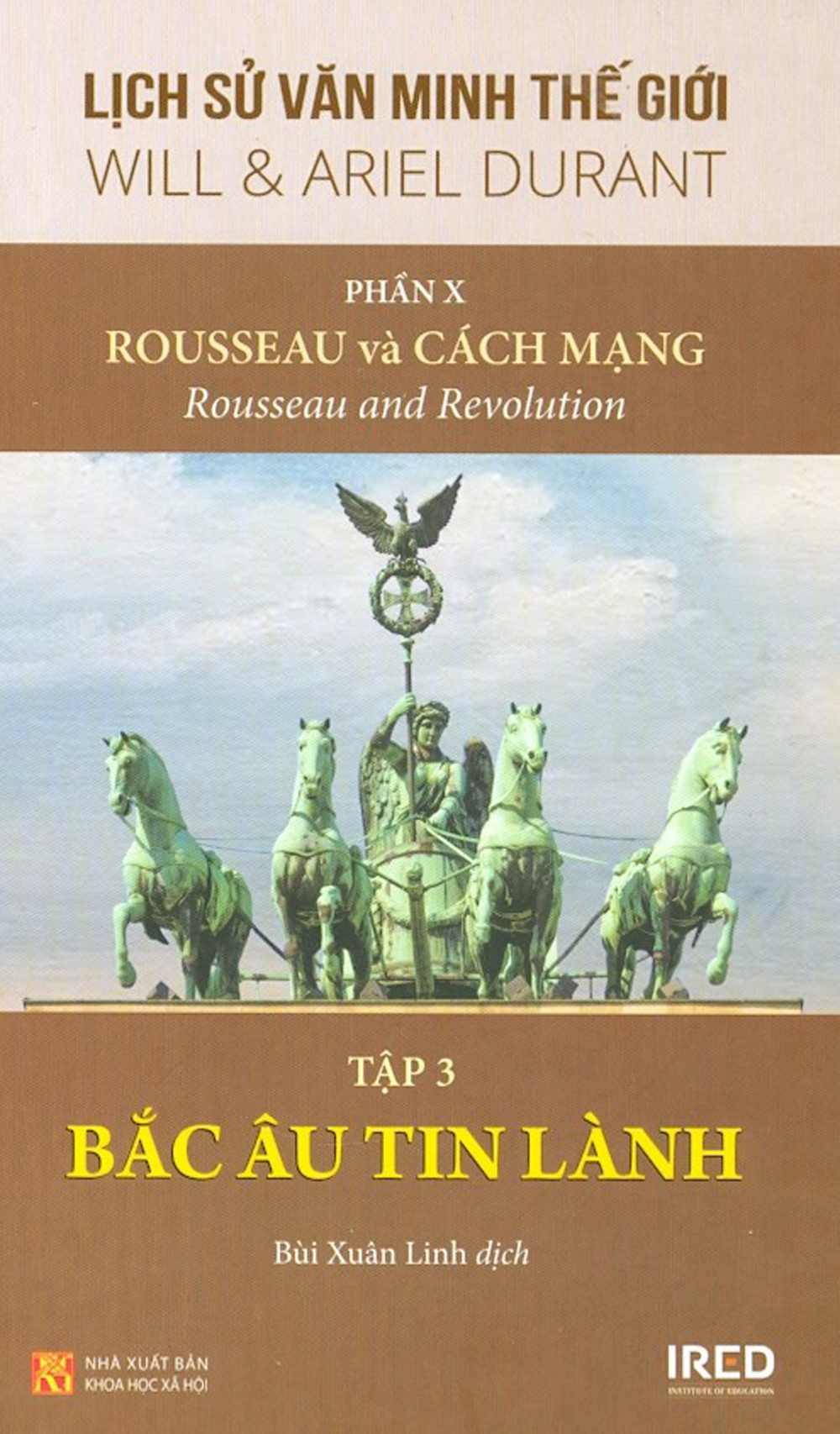 Bộ Lịch Sử Văn Minh Thế Giới - Phần X: Rousseau Và Cách Mạng - Tập 3: Bắc Âu Tin Lành PDF đọc ebook online, epub online, nghe sách nói audio miễn phí. Tải sách Bộ Lịch Sử Văn Minh Thế Giới - Phần X: Rousseau Và Cách Mạng - Tập 3: Bắc Âu Tin Lành PDF đọc ebook online, epub online, nghe sách nói audio miễn phí.