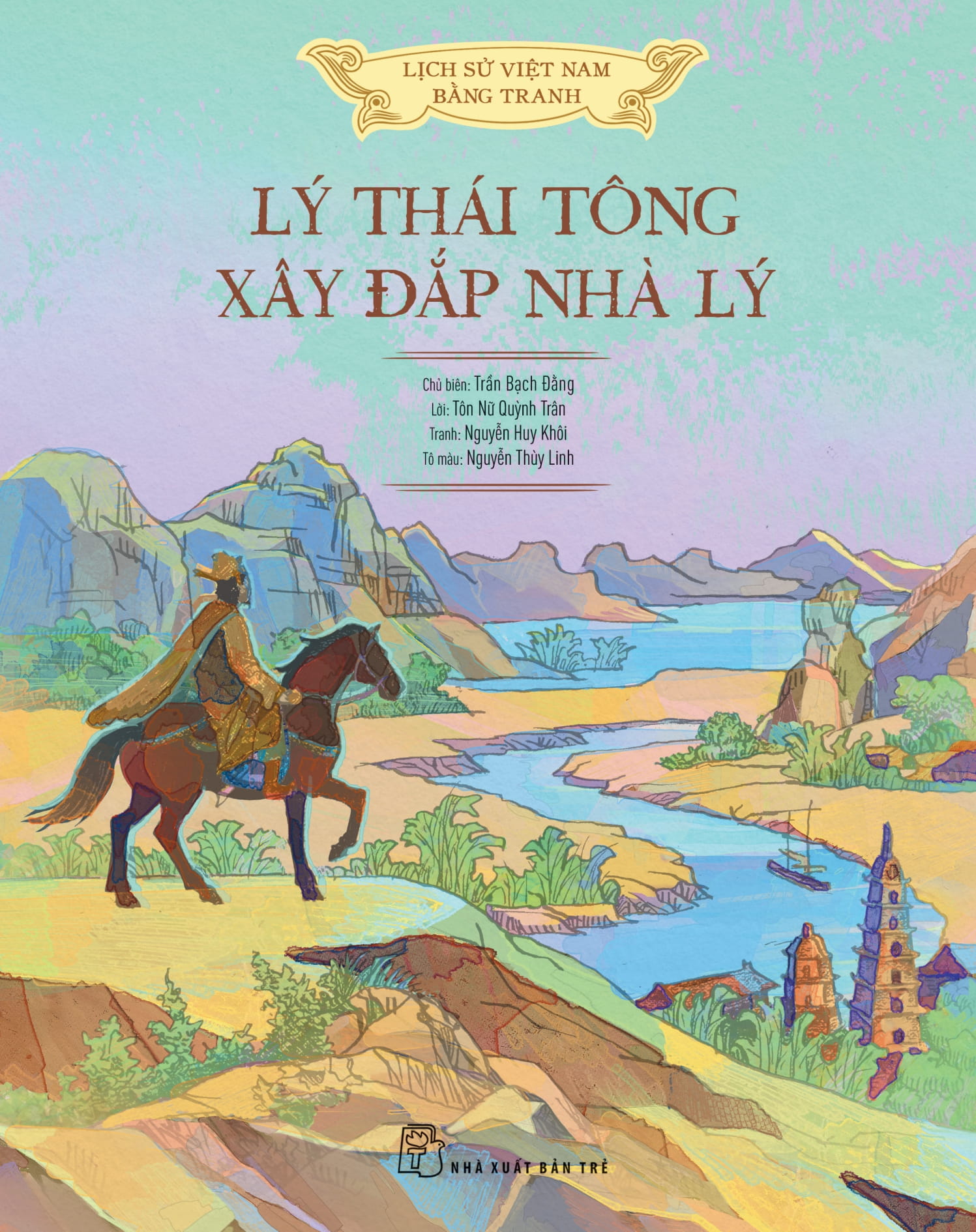 Lịch Sử Việt Nam Bằng Tranh - Lý Thái Tông Xây Đắp Nhà Lý - Bản Màu PDF đọc ebook online, epub online, nghe sách nói audio miễn phí. Tải sách Lịch Sử Việt Nam Bằng Tranh - Lý Thái Tông Xây Đắp Nhà Lý - Bản Màu PDF đọc ebook online, epub online, nghe sách nói audio miễn phí.