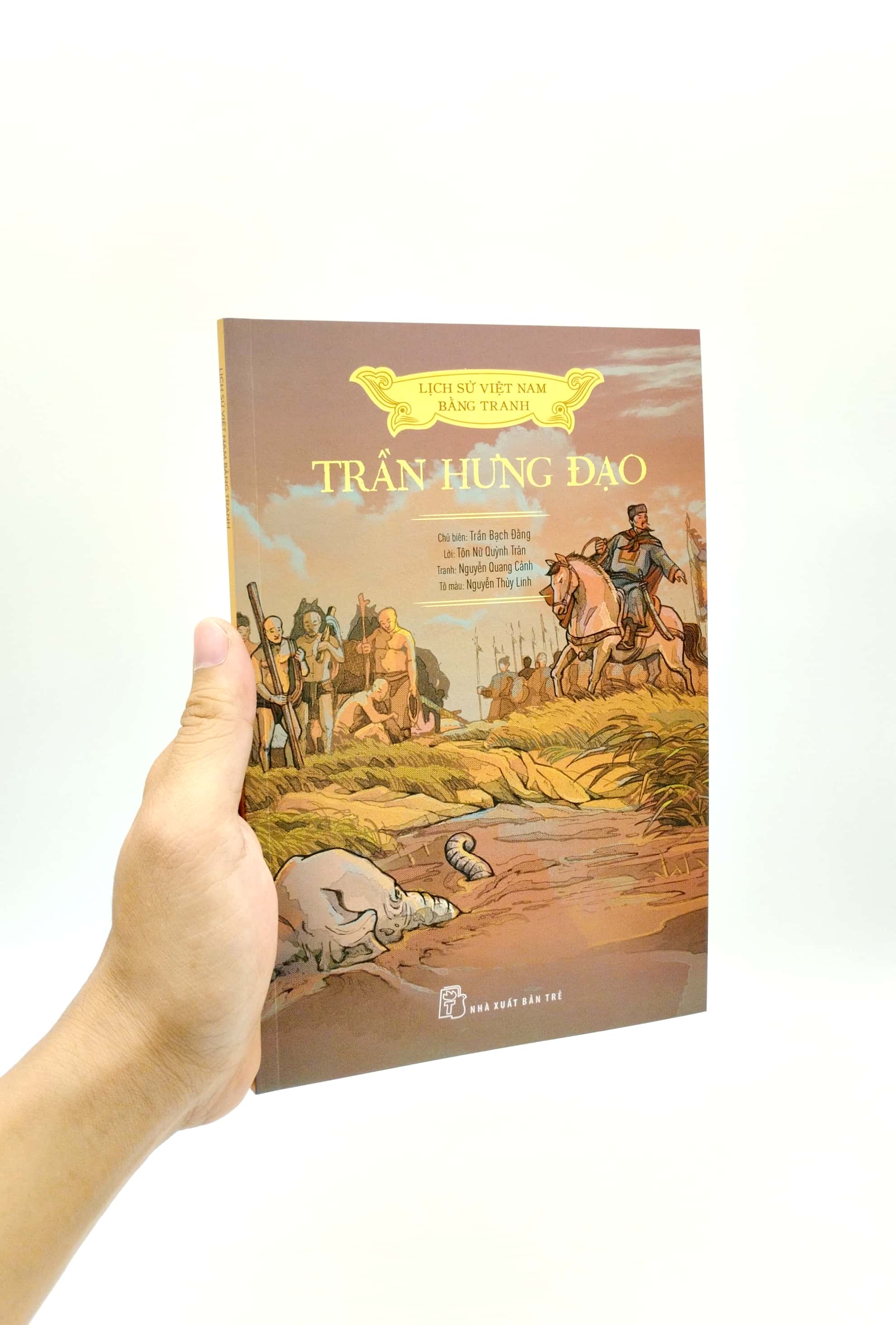 Lịch Sử Việt Nam Bằng Tranh - Trần Hưng Đạo (Bản Màu) PDF đọc ebook online, epub online, nghe sách nói audio miễn phí.