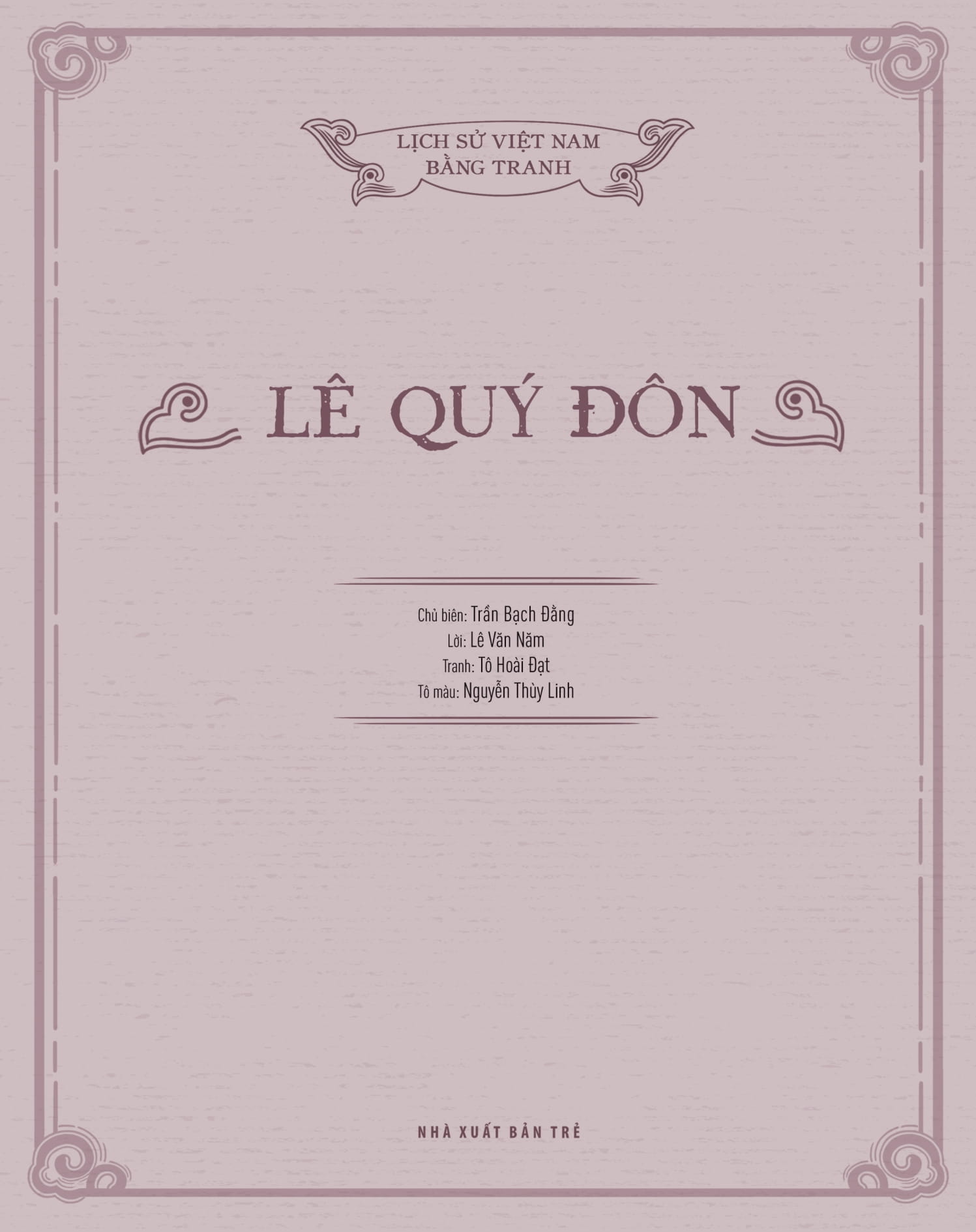 Lịch Sử Việt Nam Bằng Tranh: Lê Quý Đôn (Bản Màu) PDF đọc ebook online, epub online, nghe sách nói audio miễn phí. Lịch Sử Việt Nam Bằng Tranh: Lê Quý Đôn (Bản Màu) PDF đọc ebook online, epub online, nghe sách nói audio miễn phí.