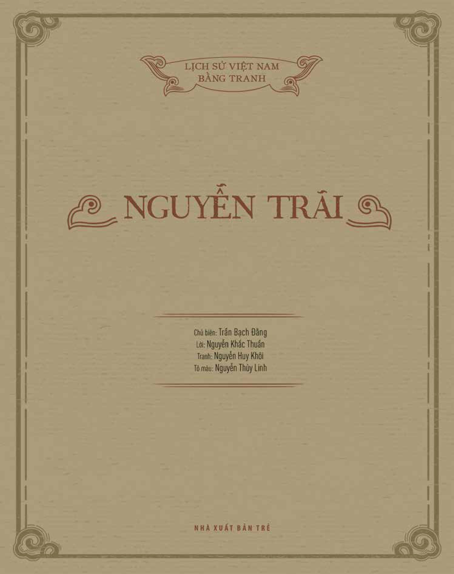Lịch Sử Việt Nam Bằng Tranh: Nguyễn Trãi (Bản Màu) PDF đọc ebook online, epub online, nghe sách nói audio miễn phí. Lịch Sử Việt Nam Bằng Tranh: Nguyễn Trãi (Bản Màu) PDF đọc ebook online, epub online, nghe sách nói audio miễn phí.