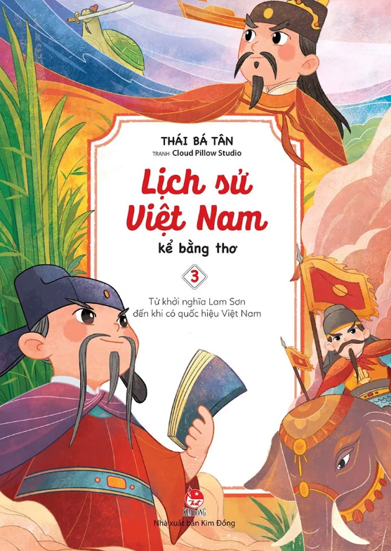 Lịch Sử Việt Nam Kể Bằng Thơ - Tập 3 - Từ Khởi Nghĩa Lam Sơn Đến Khi Có Quốc Hiệu Việt Nam PDF đọc ebook online, epub online, nghe sách nói audio miễn phí. Tải sách Lịch Sử Việt Nam Kể Bằng Thơ - Tập 3 - Từ Khởi Nghĩa Lam Sơn Đến Khi Có Quốc Hiệu Việt Nam PDF đọc ebook online, epub online, nghe sách nói audio miễn phí.