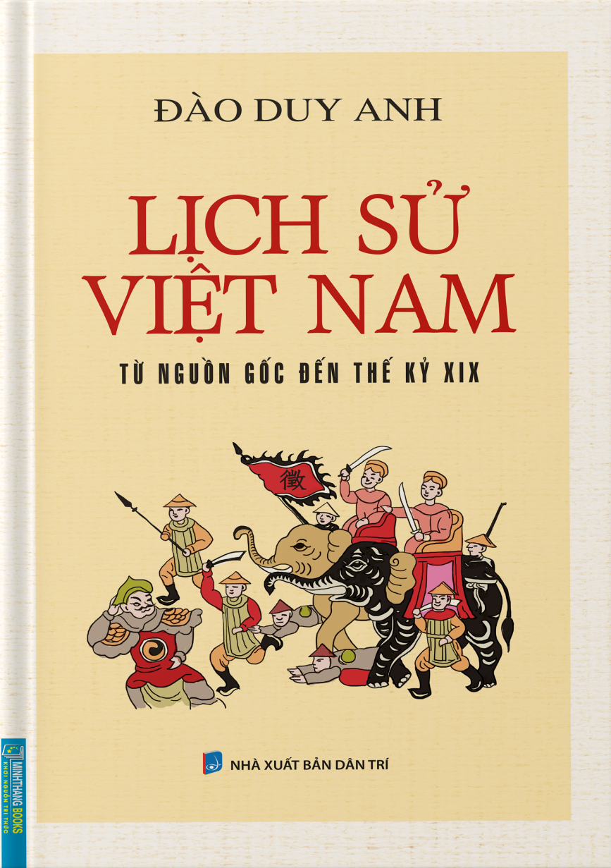 Lịch Sử Việt Nam Từ Nguồn Gốc Đến Thế Kỷ XIX Bìa Cứng PDF Lịch Sử Việt Nam Từ Nguồn Gốc Đến Thế Kỷ XIX Bìa Cứng PDF