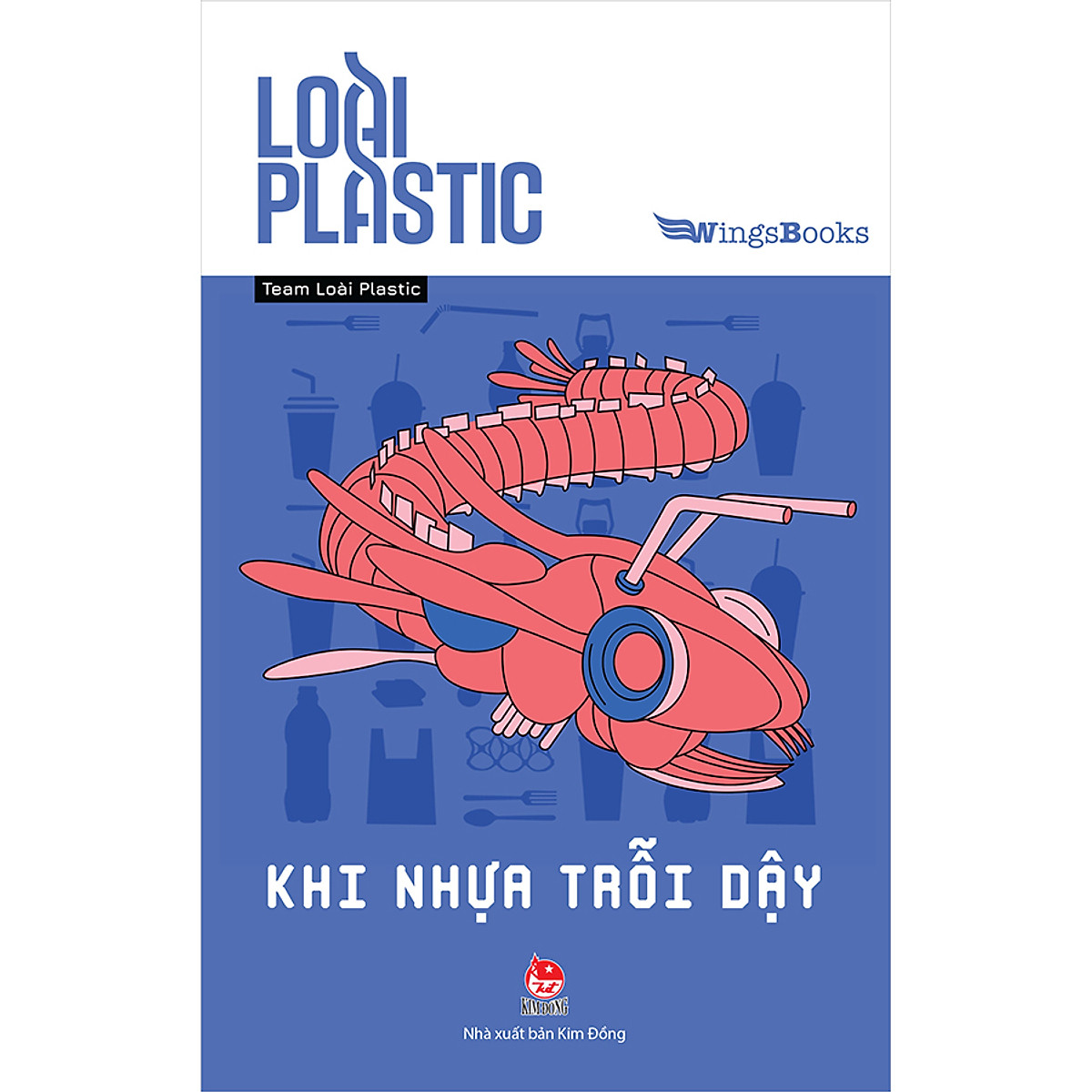 Loài Plastic - Khi Nhựa Trỗi Dậy PDF Loài Plastic - Khi Nhựa Trỗi Dậy PDF