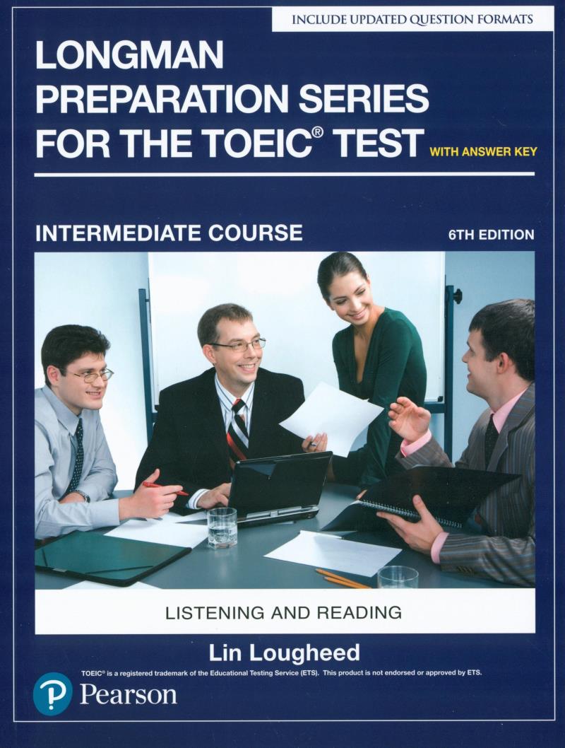 Longman Preparation Series for the TOEIC Test: Listening and Reading ...