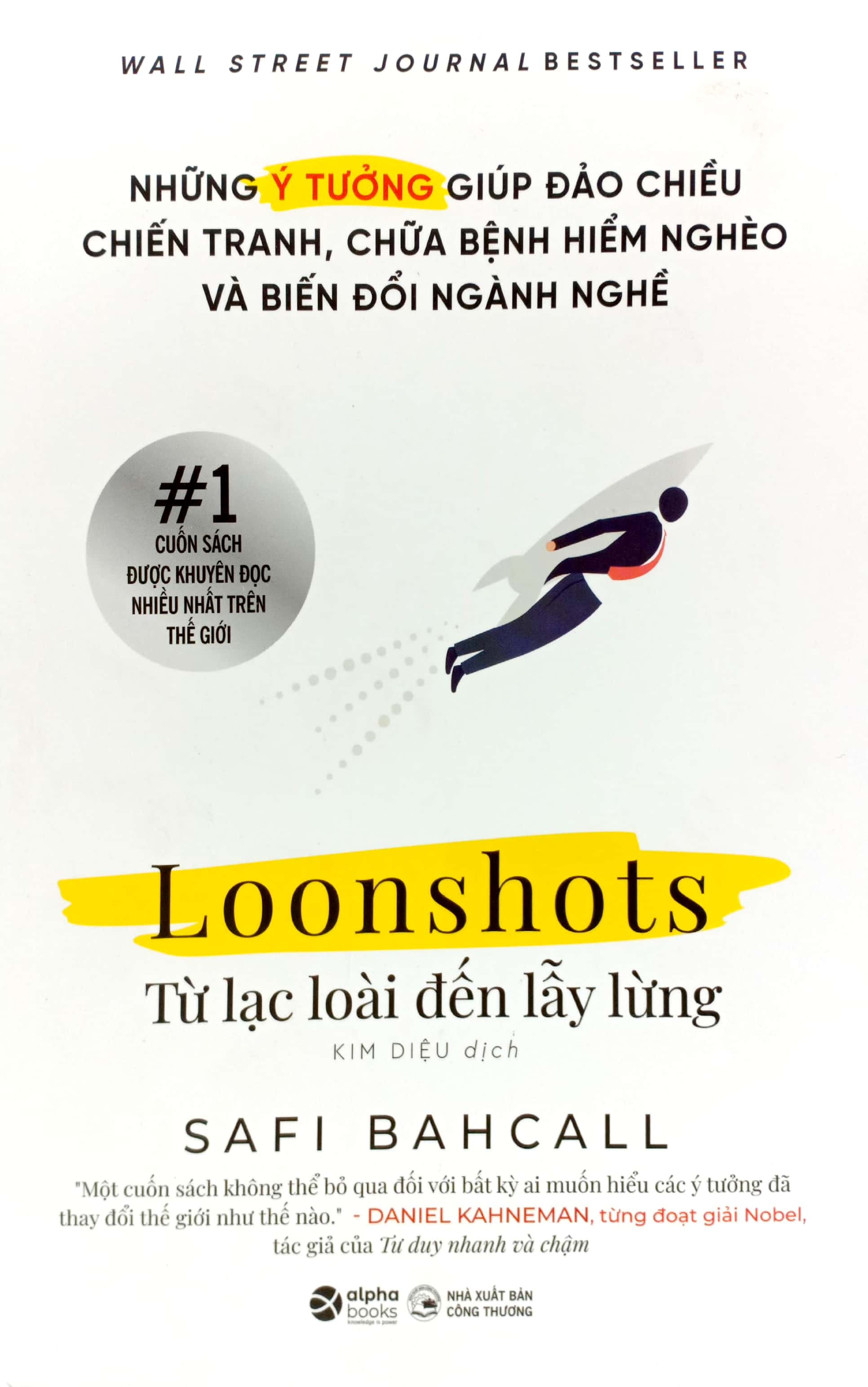 Loonshots: Từ Lạc Loài Đến Lẫy Lừng PDF Loonshots: Từ Lạc Loài Đến Lẫy Lừng PDF