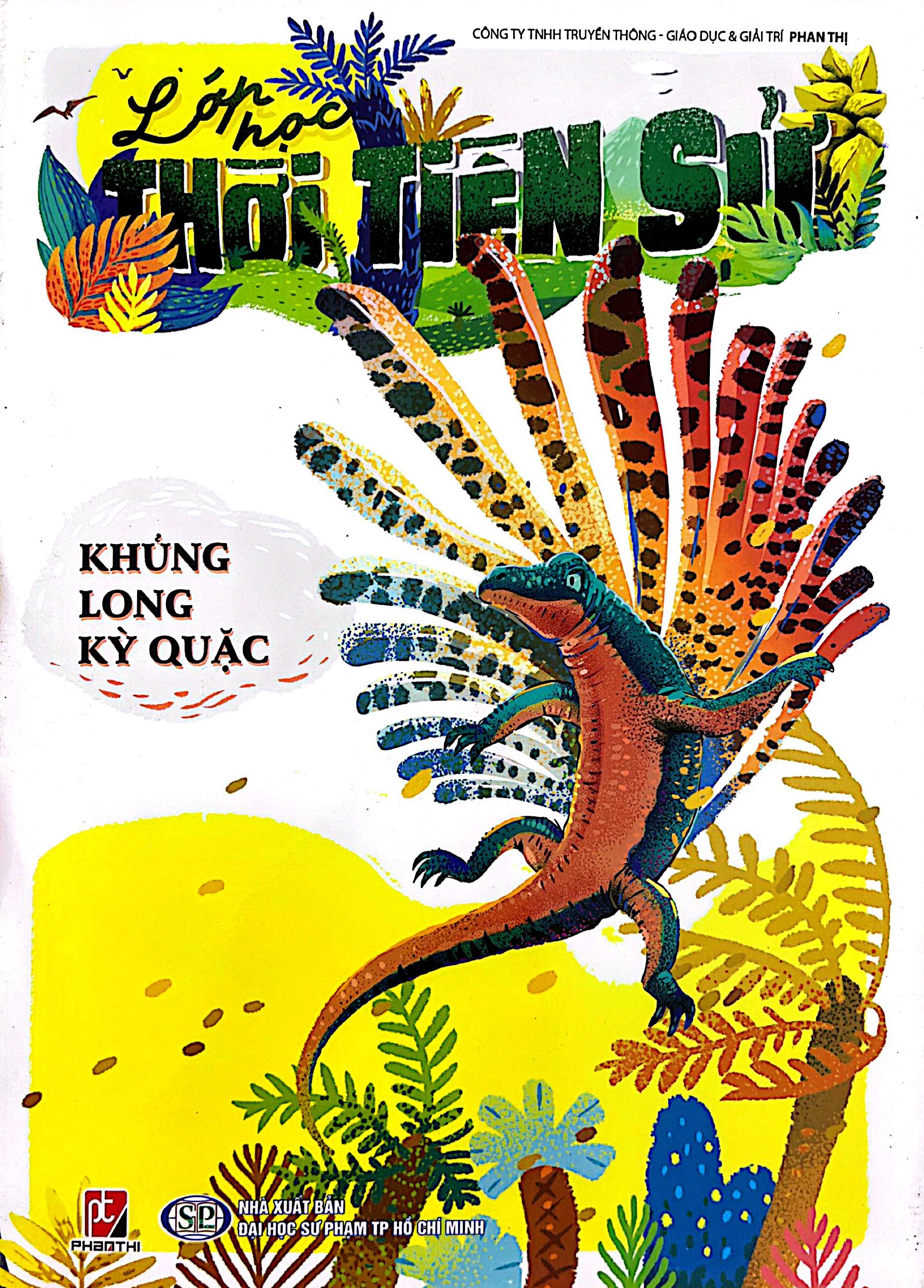 Lớp Học Thời Tiền Sử - Khủng Long Lỳ Quặc