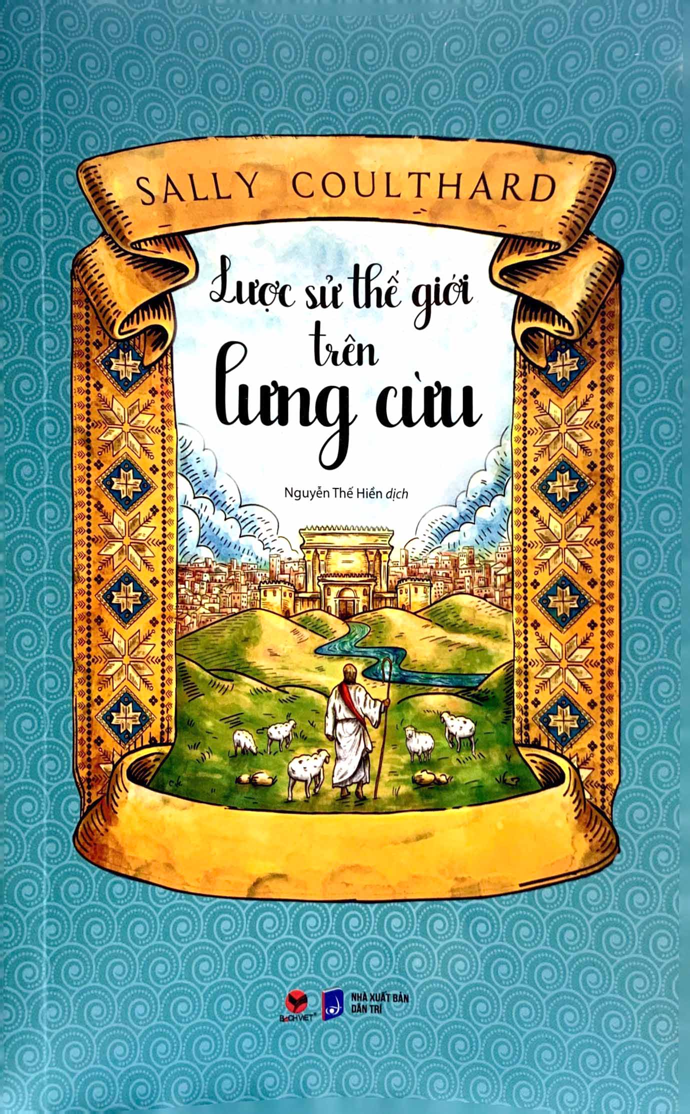 Lược Sử Thế Giới Trên Lưng Cừu PDF đọc ebook online, epub online, nghe sách nói audio miễn phí. Lược Sử Thế Giới Trên Lưng Cừu PDF đọc ebook online, epub online, nghe sách nói audio miễn phí.