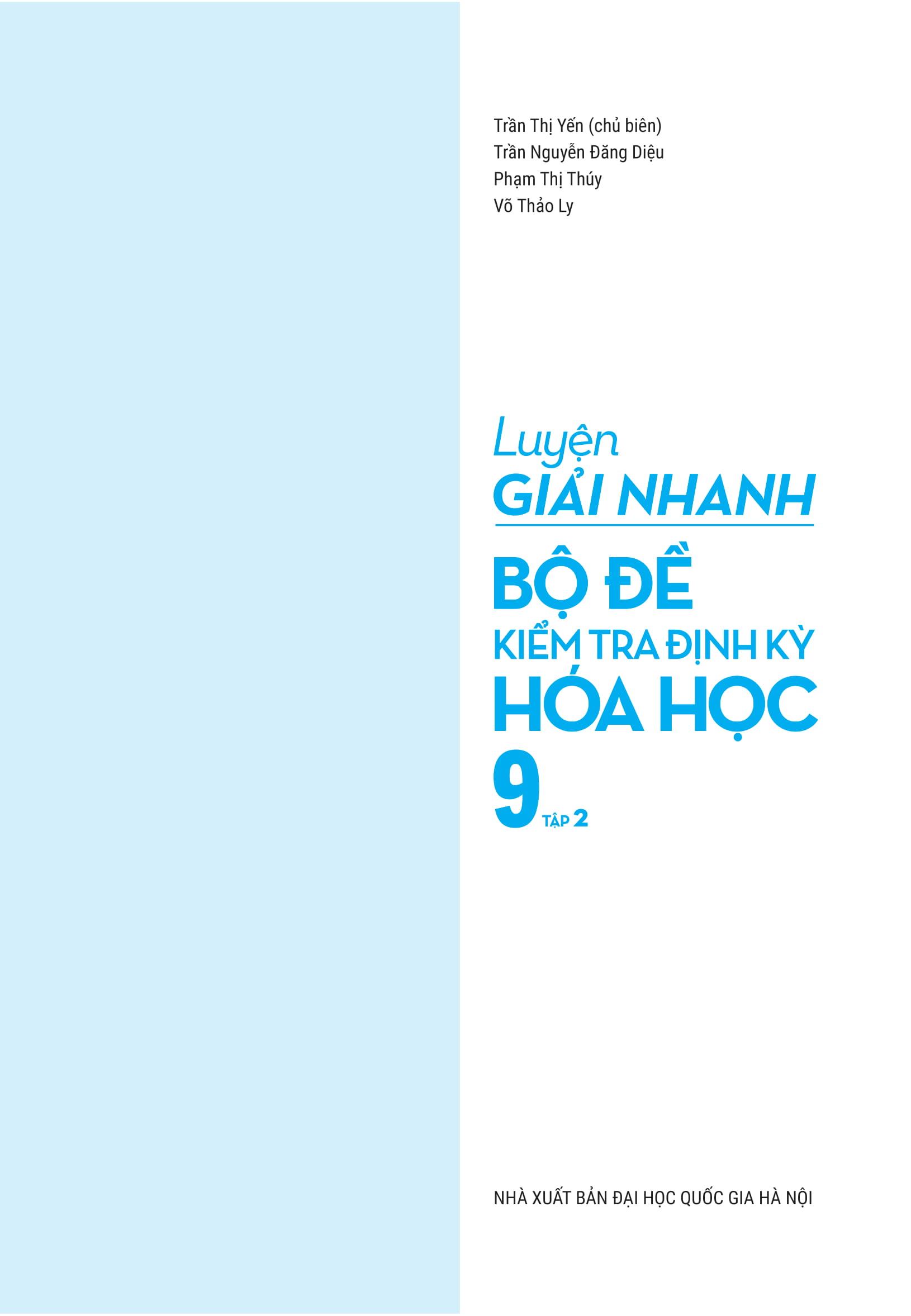 Tải sách Luyện Giải Nhanh Bộ Đề Kiểm Tra Định Kỳ Hóa Học 9 - Tập 2 PDF đọc ebook online, epub online, nghe sách nói audio miễn phí.