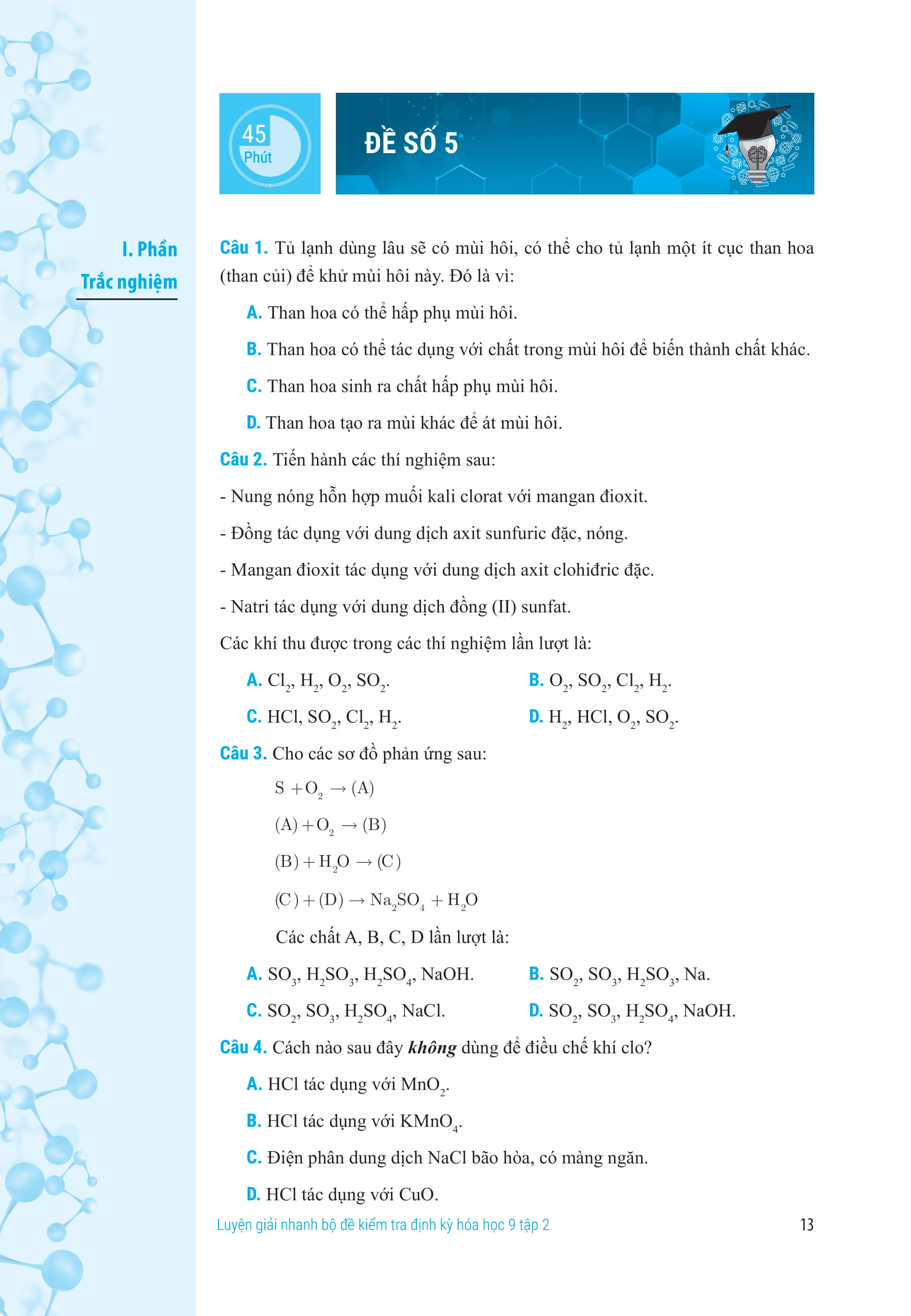 Tải sách Luyện Giải Nhanh Bộ Đề Kiểm Tra Định Kỳ Hóa Học 9 - Tập 2 PDF đọc ebook online, epub online, nghe sách nói audio miễn phí.