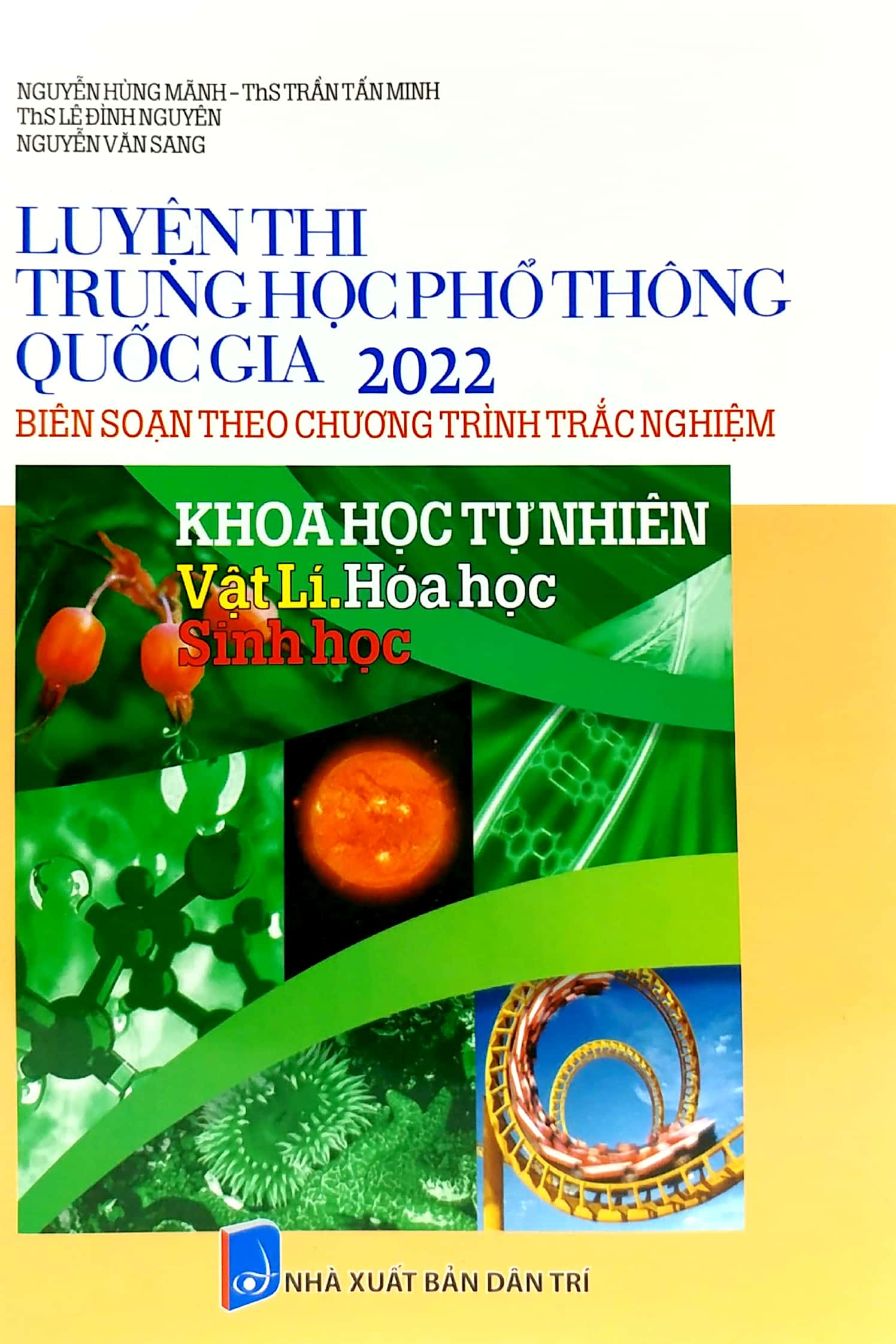 Luyện Thi THPT Quốc Gia 2022 - Khoa Học Tự Nhiên (Vật Lí - Hóa Học - Sinh Học) PDF đọc ebook online, epub online, nghe sách nói audio miễn phí. Tải sách Luyện Thi THPT Quốc Gia 2022 - Khoa Học Tự Nhiên (Vật Lí - Hóa Học - Sinh Học) PDF đọc ebook online, epub online, nghe sách nói audio miễn phí.